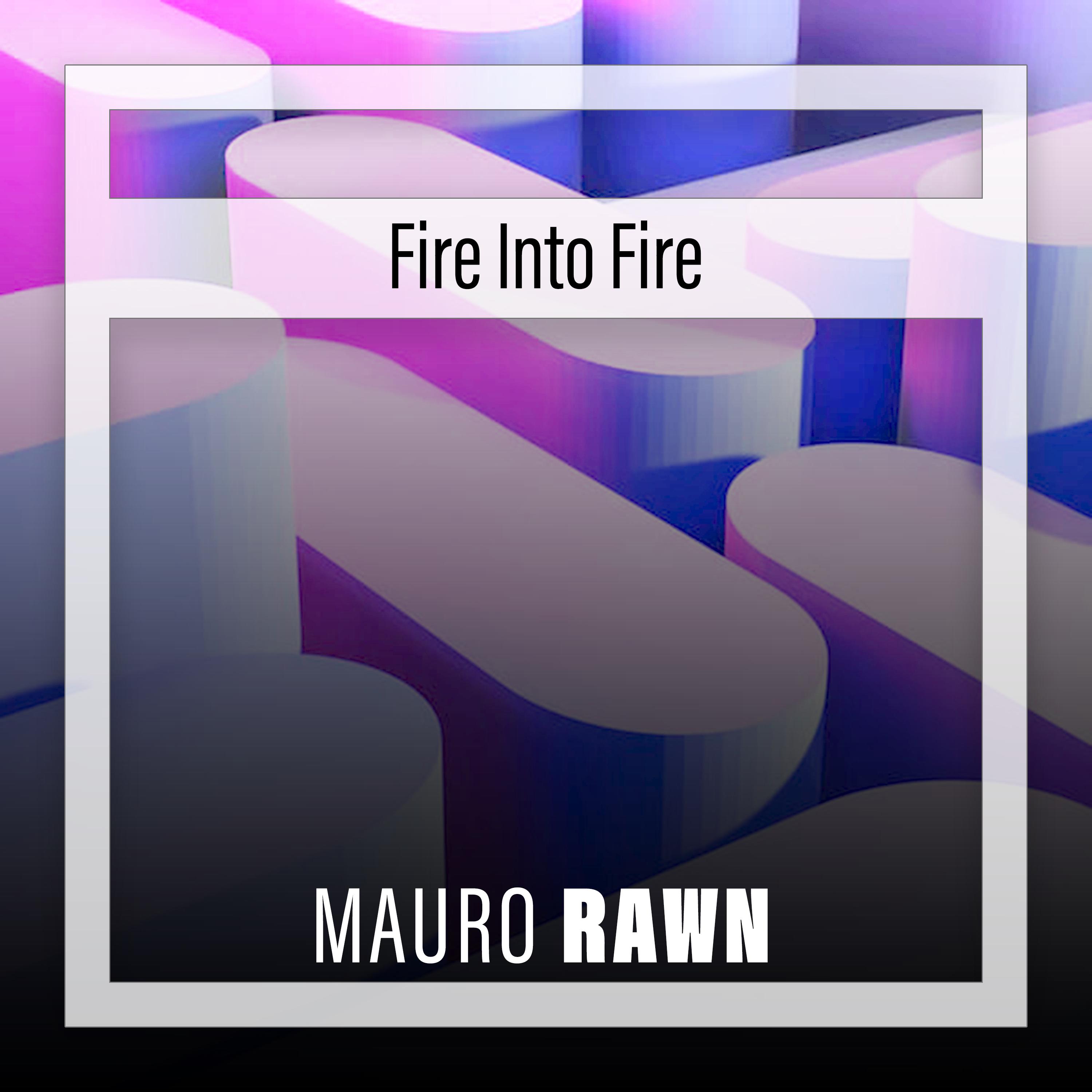 Постер альбома Fire Into Fire