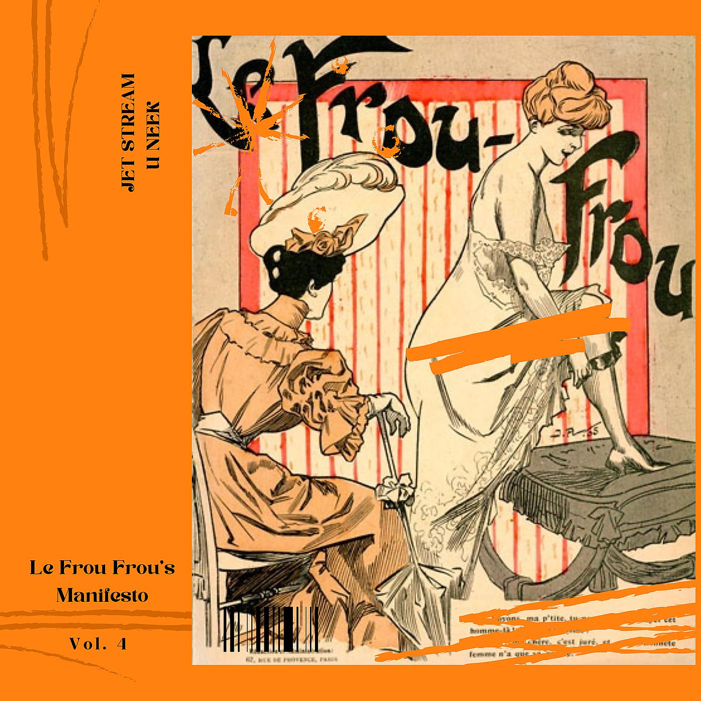 Постер альбома Le Frou Frou's Manifesto Vol.4