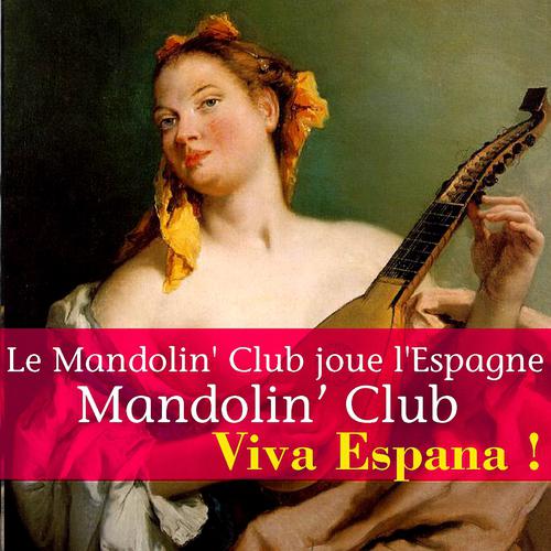 Постер альбома Le Mandolin' Club joue l'Espagne