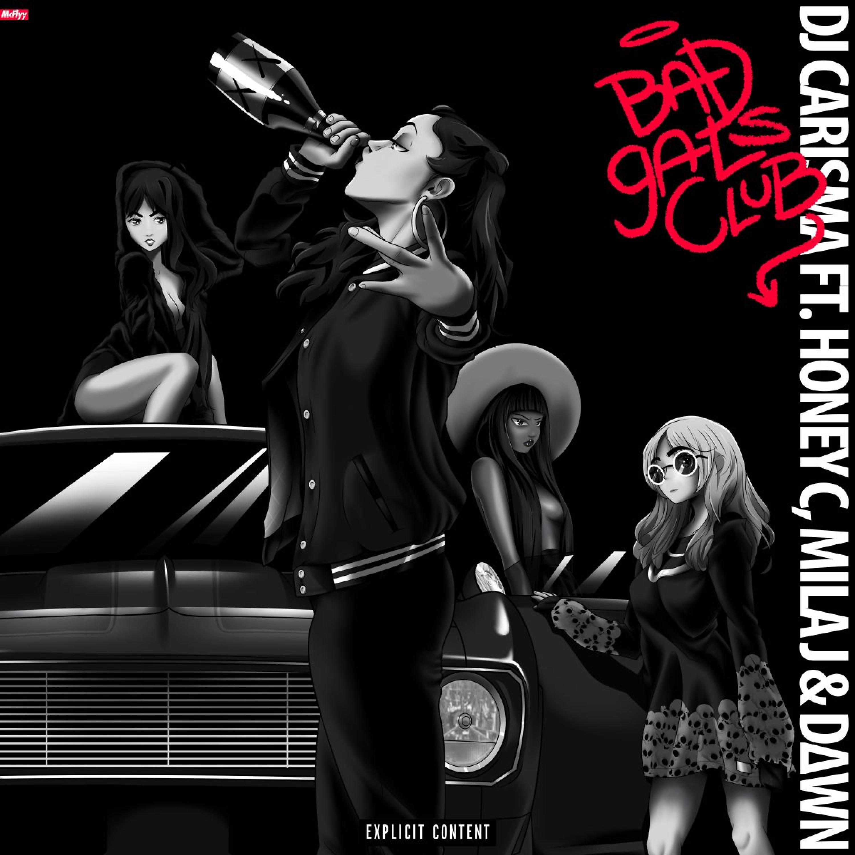 Постер альбома Bad Gals Club (feat. Honey C, Mila J & Dawn)
