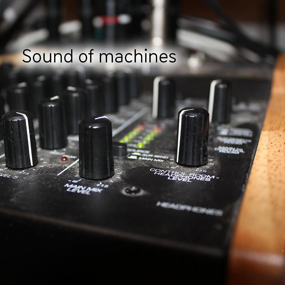 Постер альбома Sound of Machines