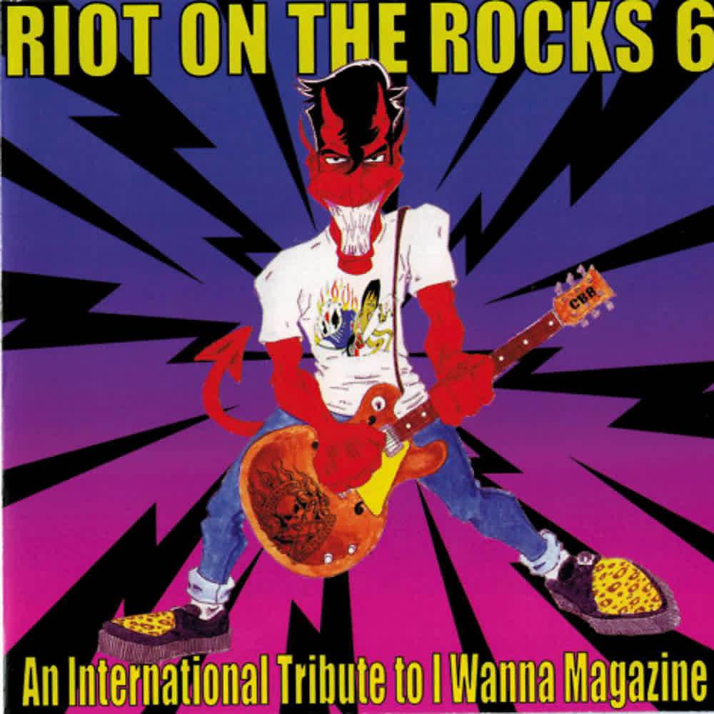 Постер альбома Riot on the Rocks 6