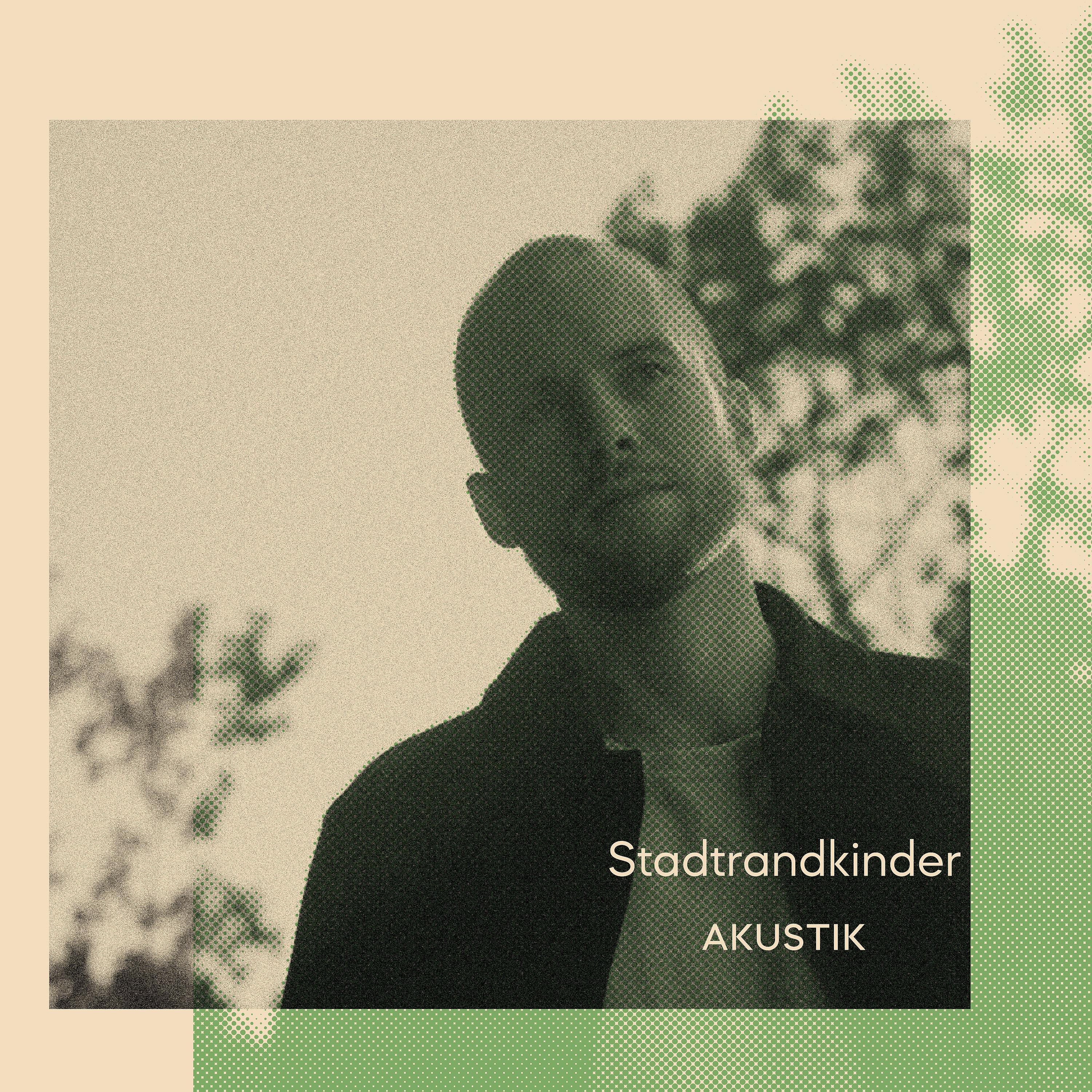 Постер альбома Stadtrandkinder (Akustik)