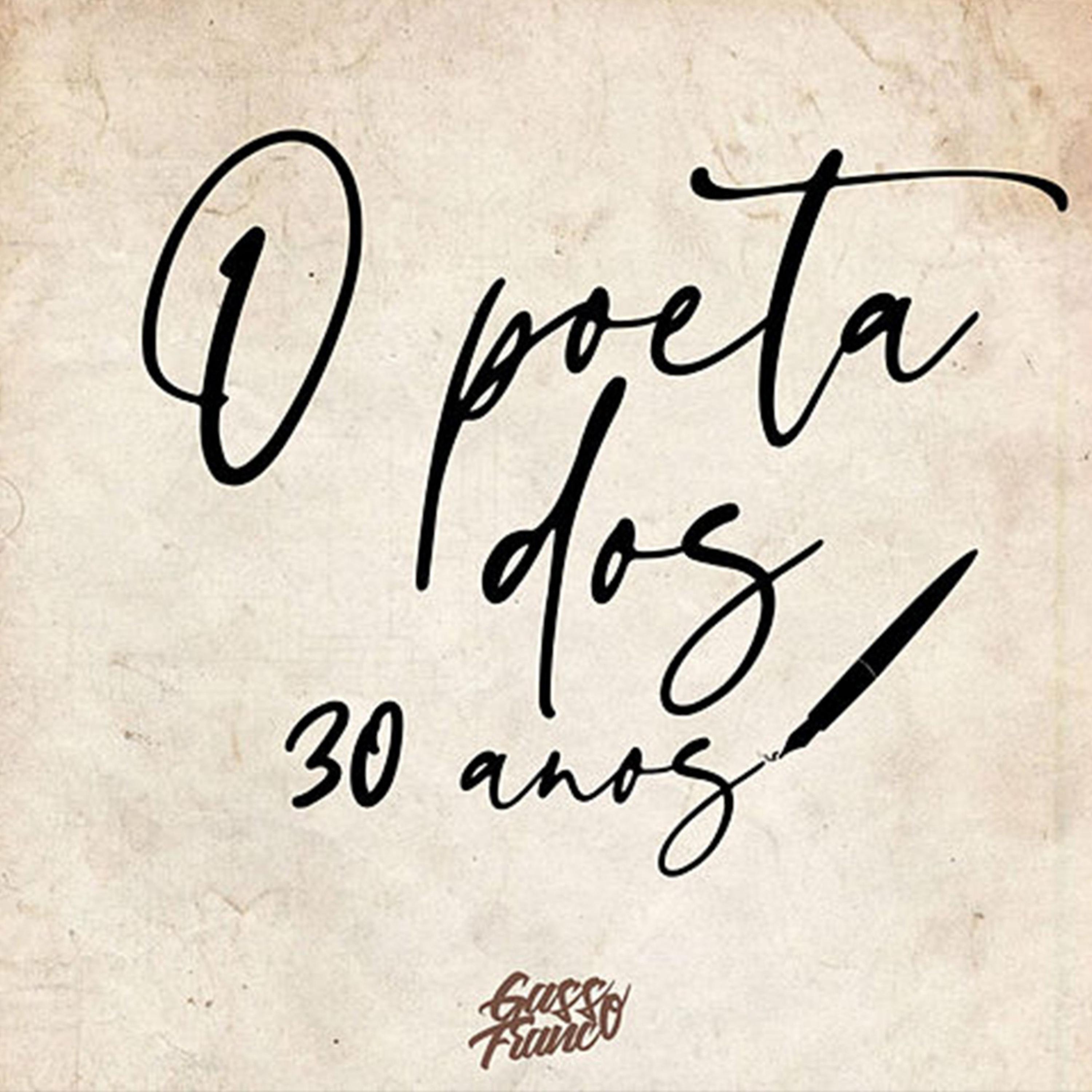 Постер альбома Poeta Dos 30 Anos