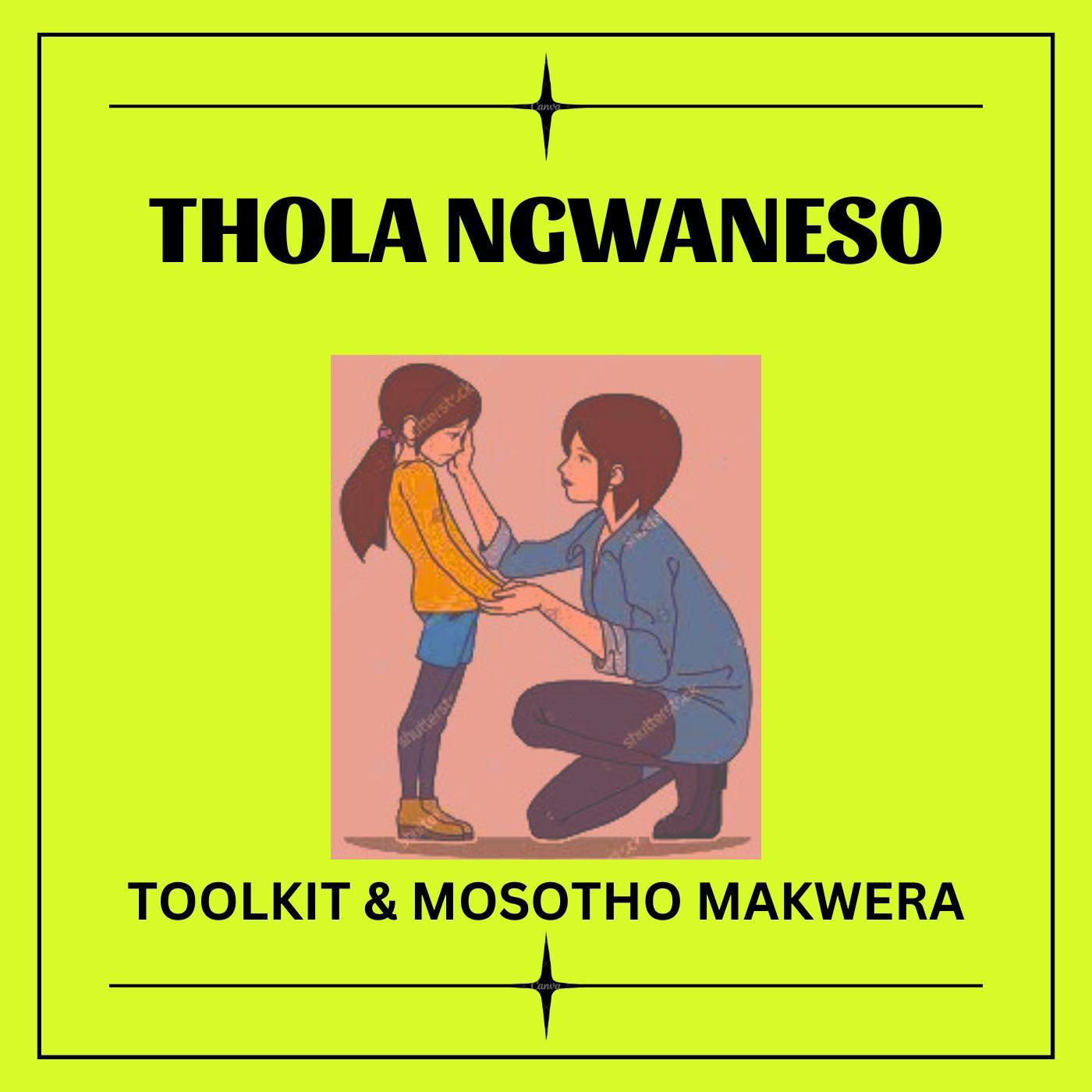 Постер альбома Thola ngwaneso (feat. Toolkit)