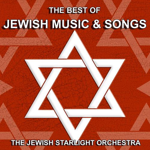 Постер альбома Jewish Music and Songs (The Best Of Traditional)