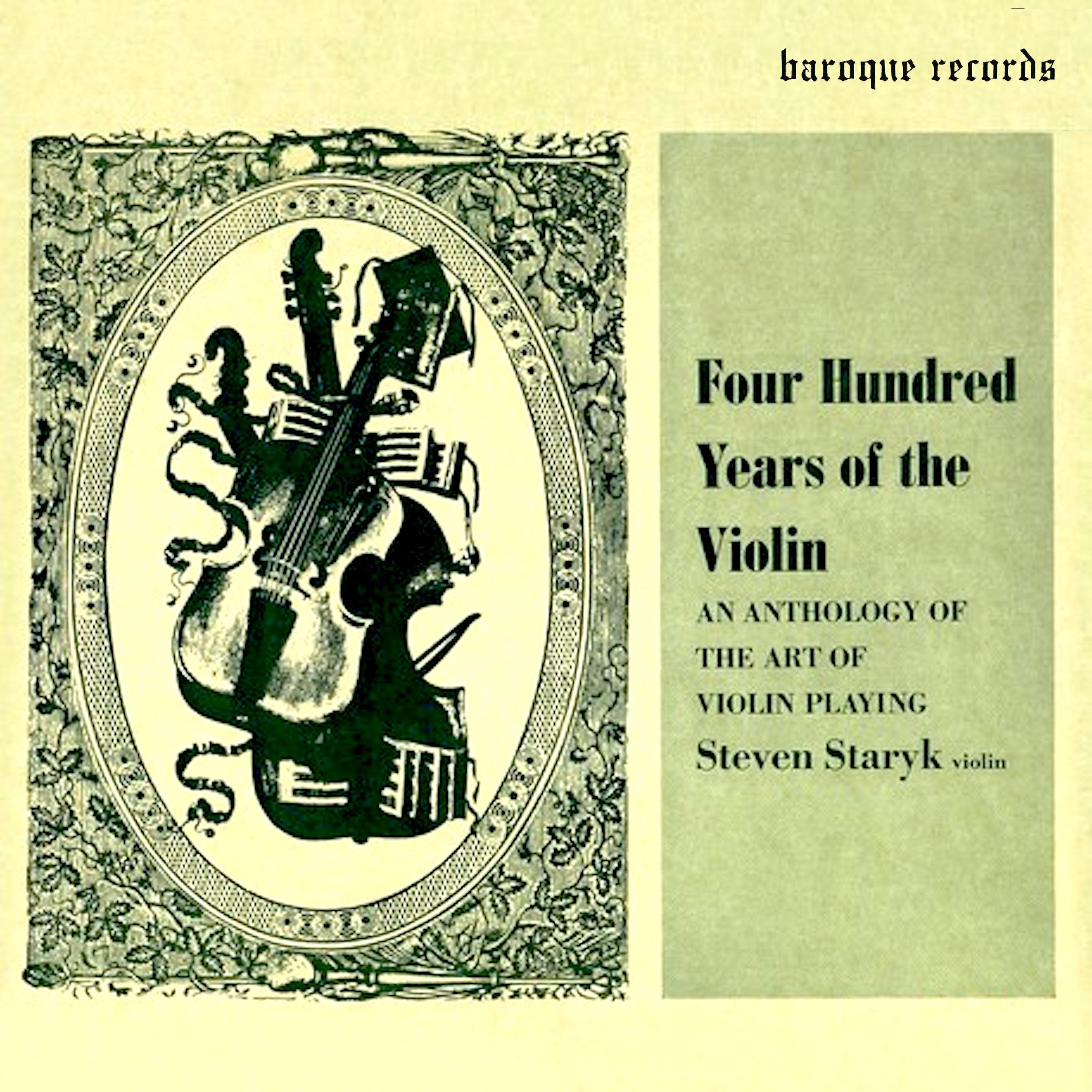 Постер альбома Four Hundred Years of the Violin - An Anthology of the Art of Violin Playing, Vol. 2