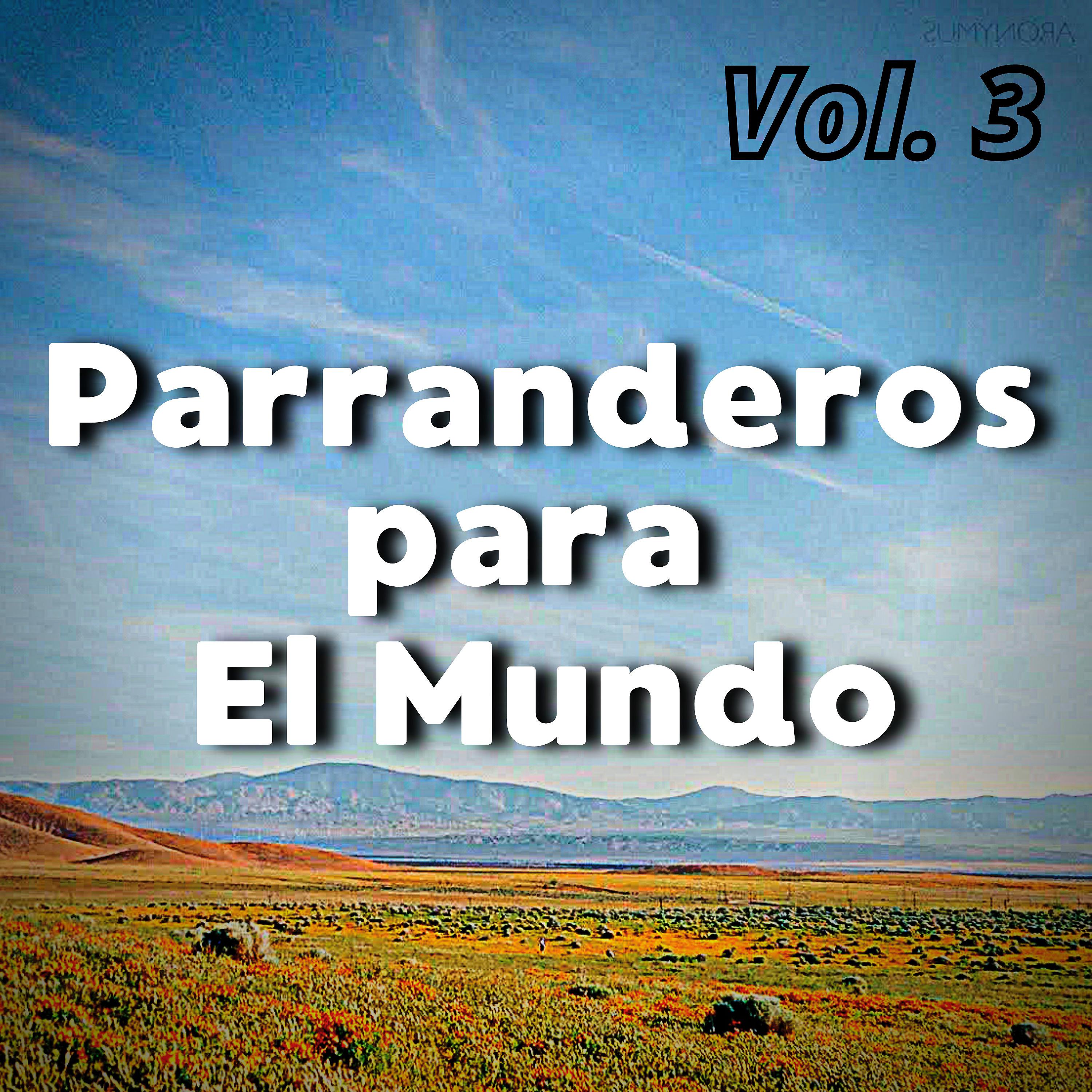 Постер альбома Parranderos para el Mundo, Vol. 3
