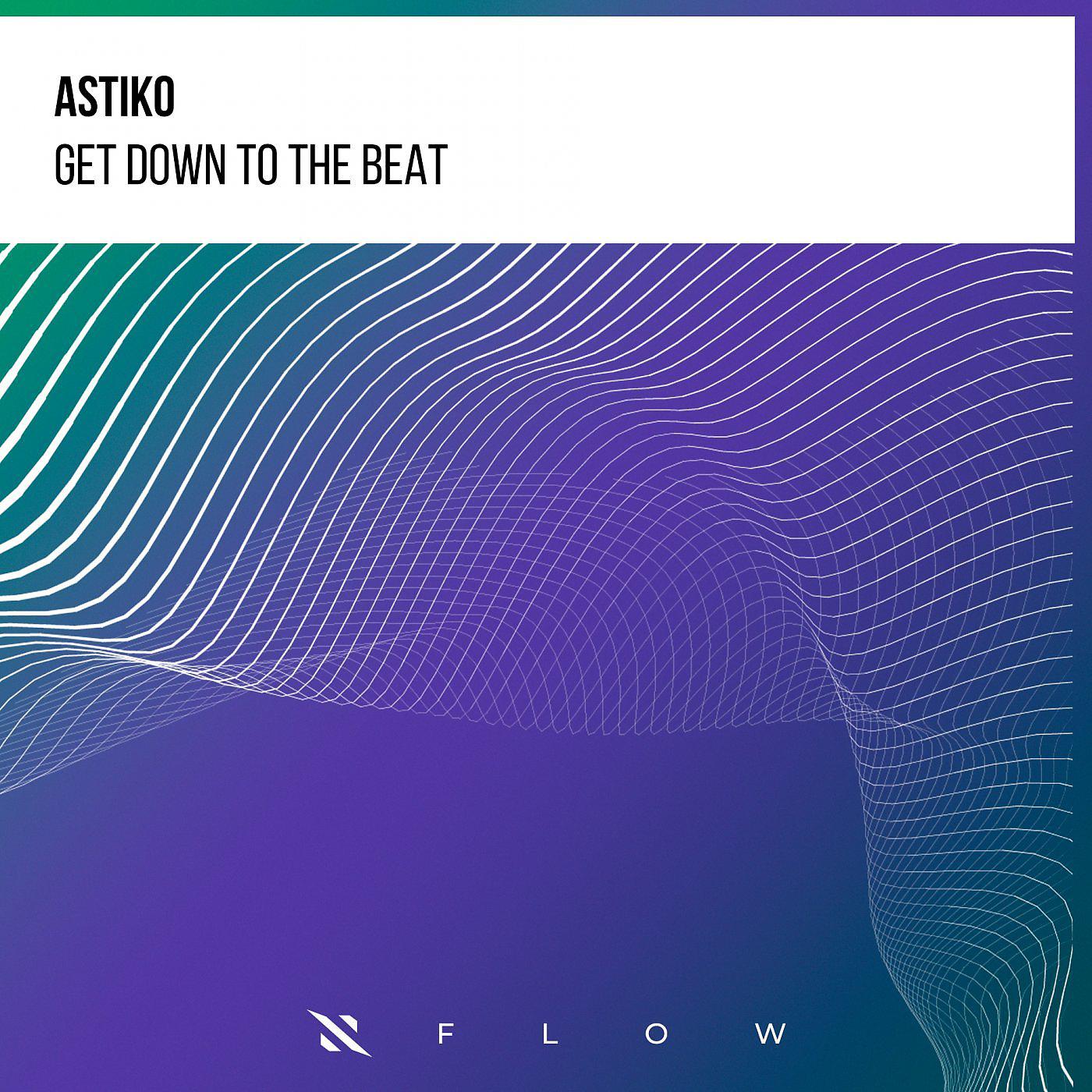 Постер альбома Get Down To The Beat