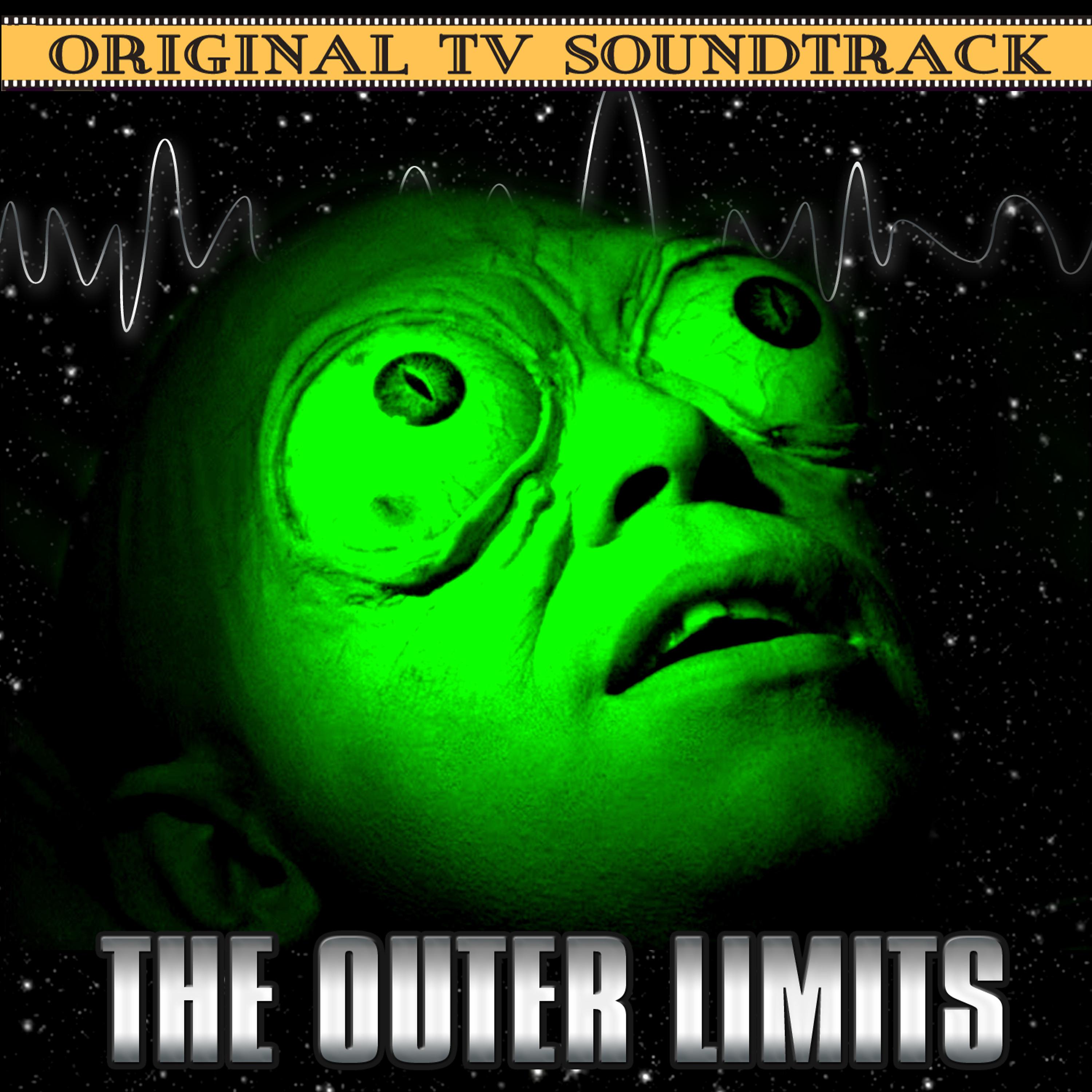 Постер альбома The Outer Limits (Original Tv Soundtrack)