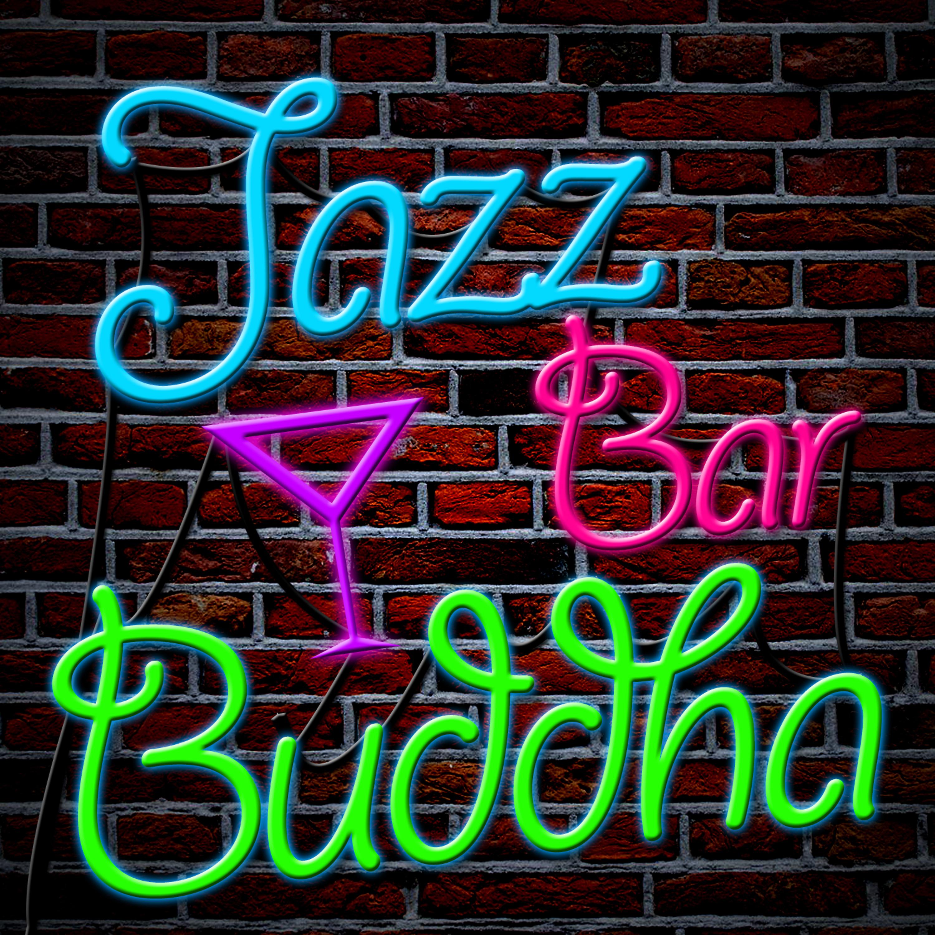 Постер альбома Jazz Bar Buddha