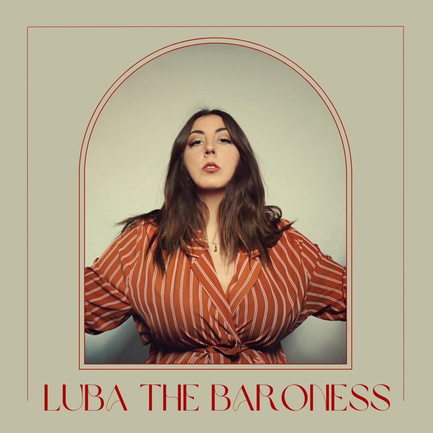 Постер альбома Luba the Baroness