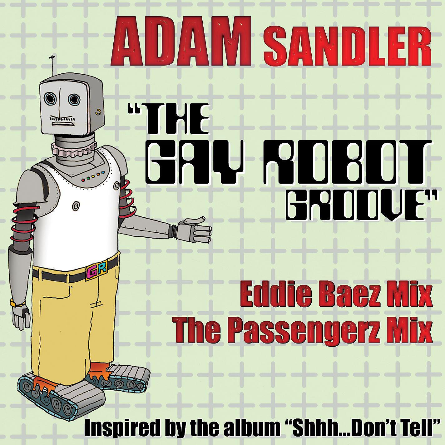 Постер альбома The Gay Robot Groove