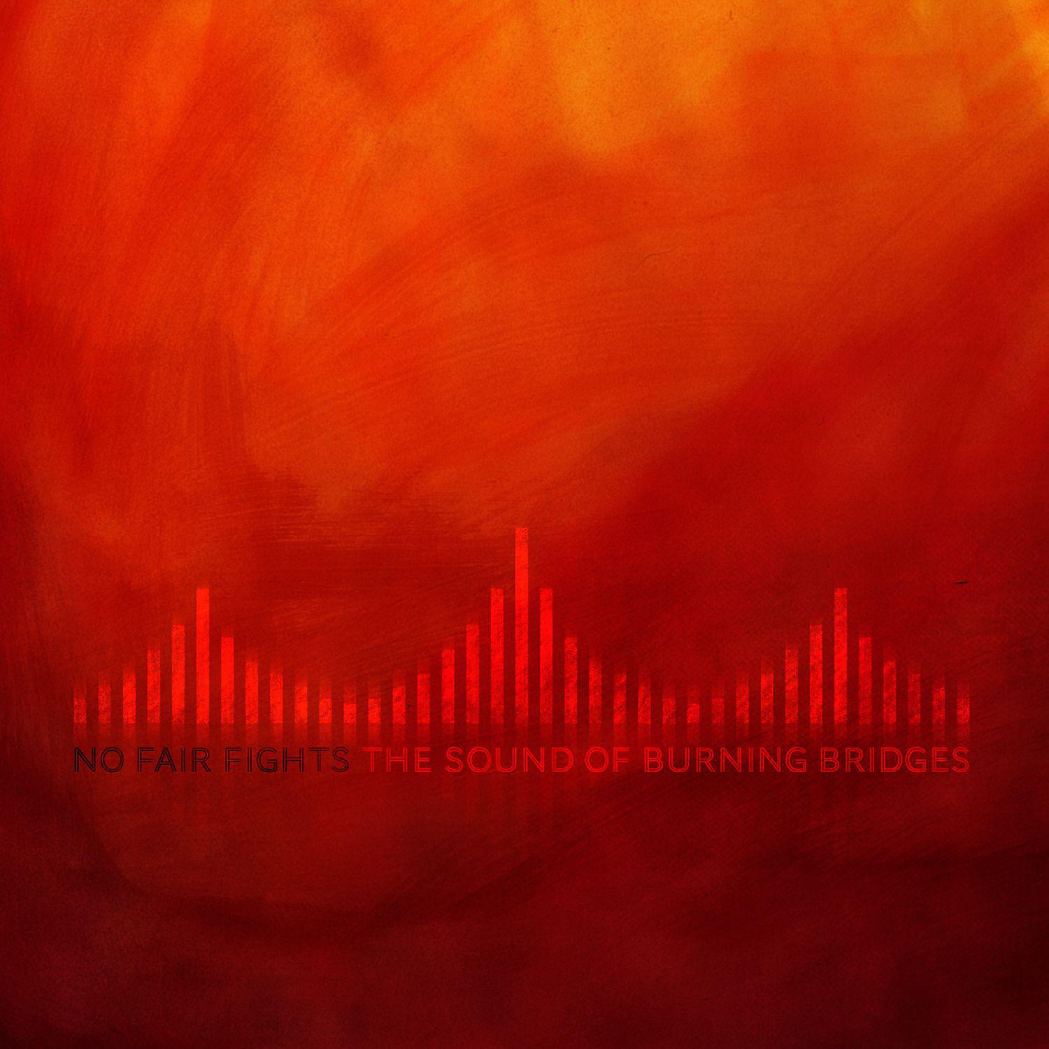Постер альбома The Sound of Burning Bridges