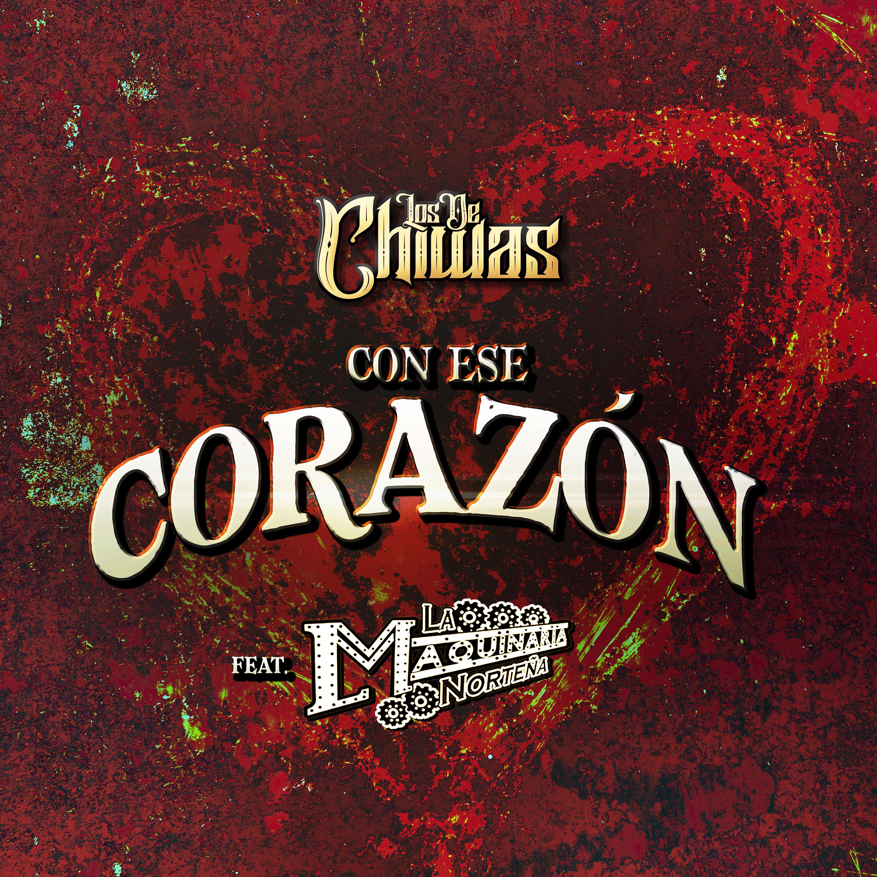 Постер альбома Con Ese Corazón