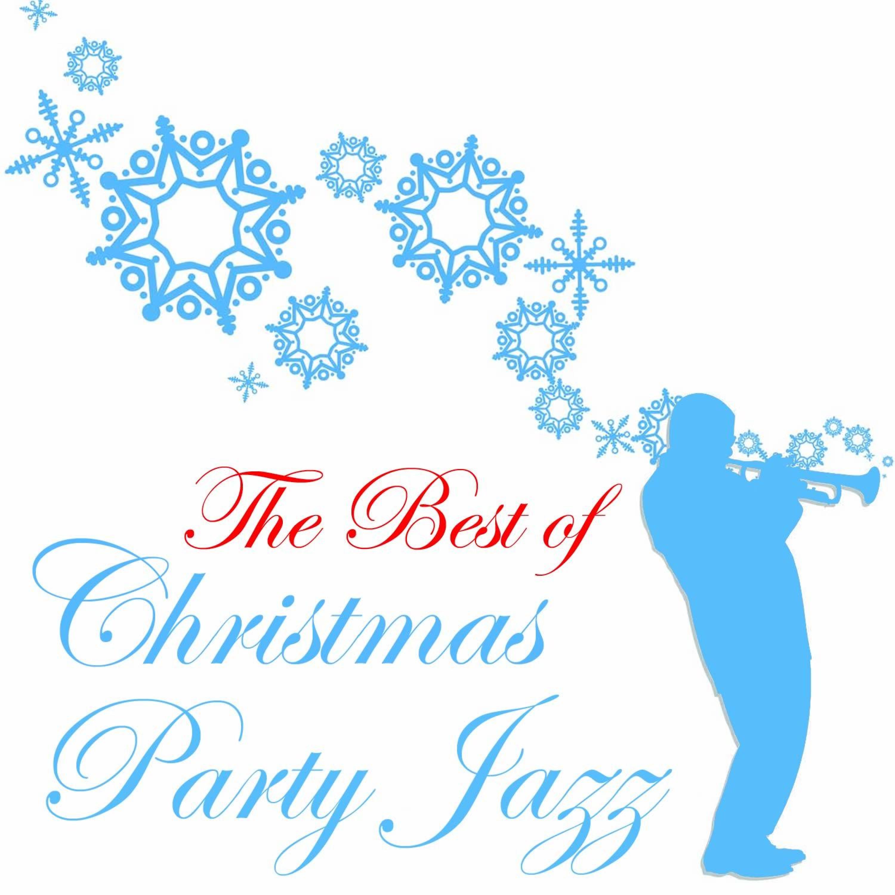 Постер альбома The Best of Christmas Party Jazz, Classics by Glen Miller, Ella Fitzgerald, Mel Torme & More!
