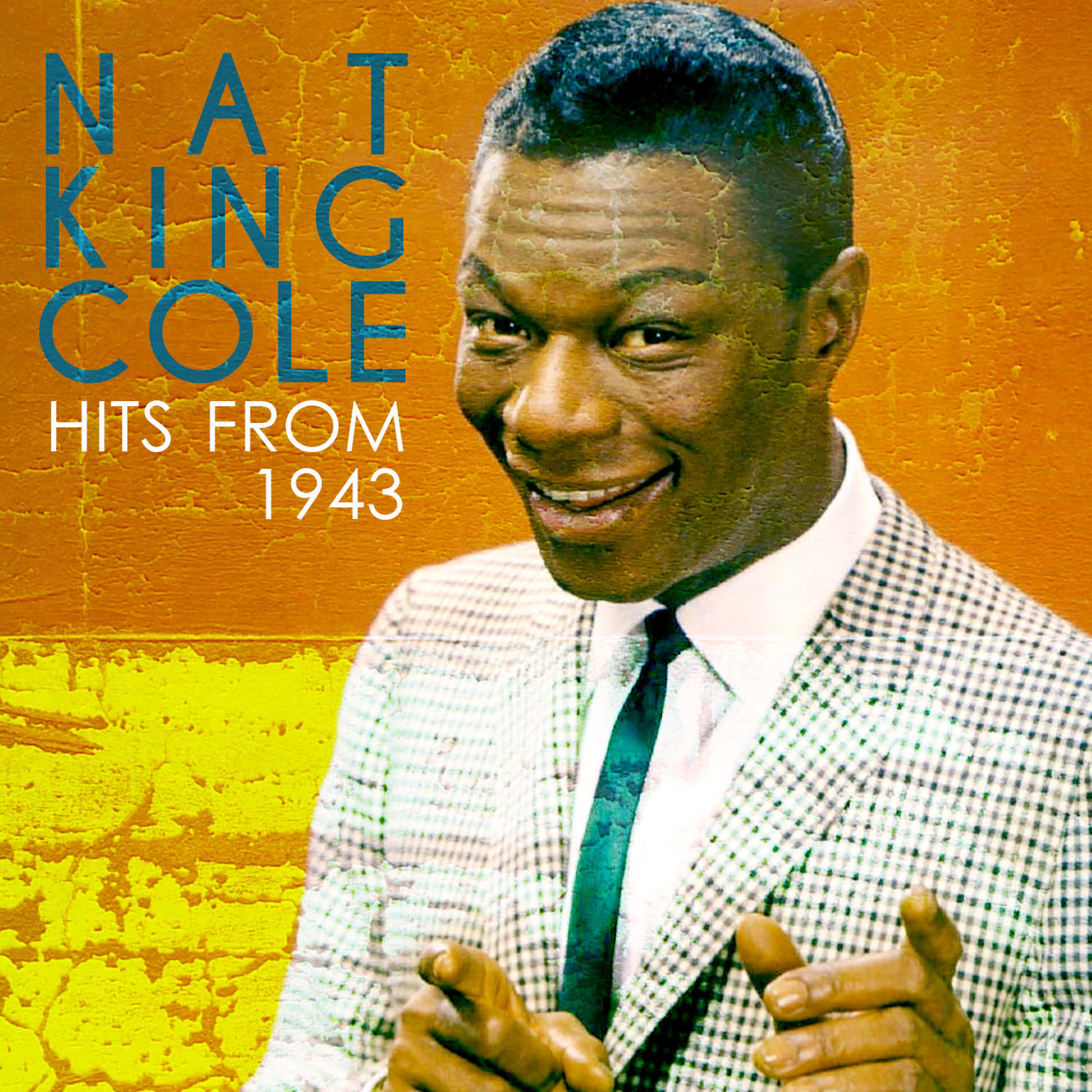 Постер альбома Nat King Cole Hits from 1943