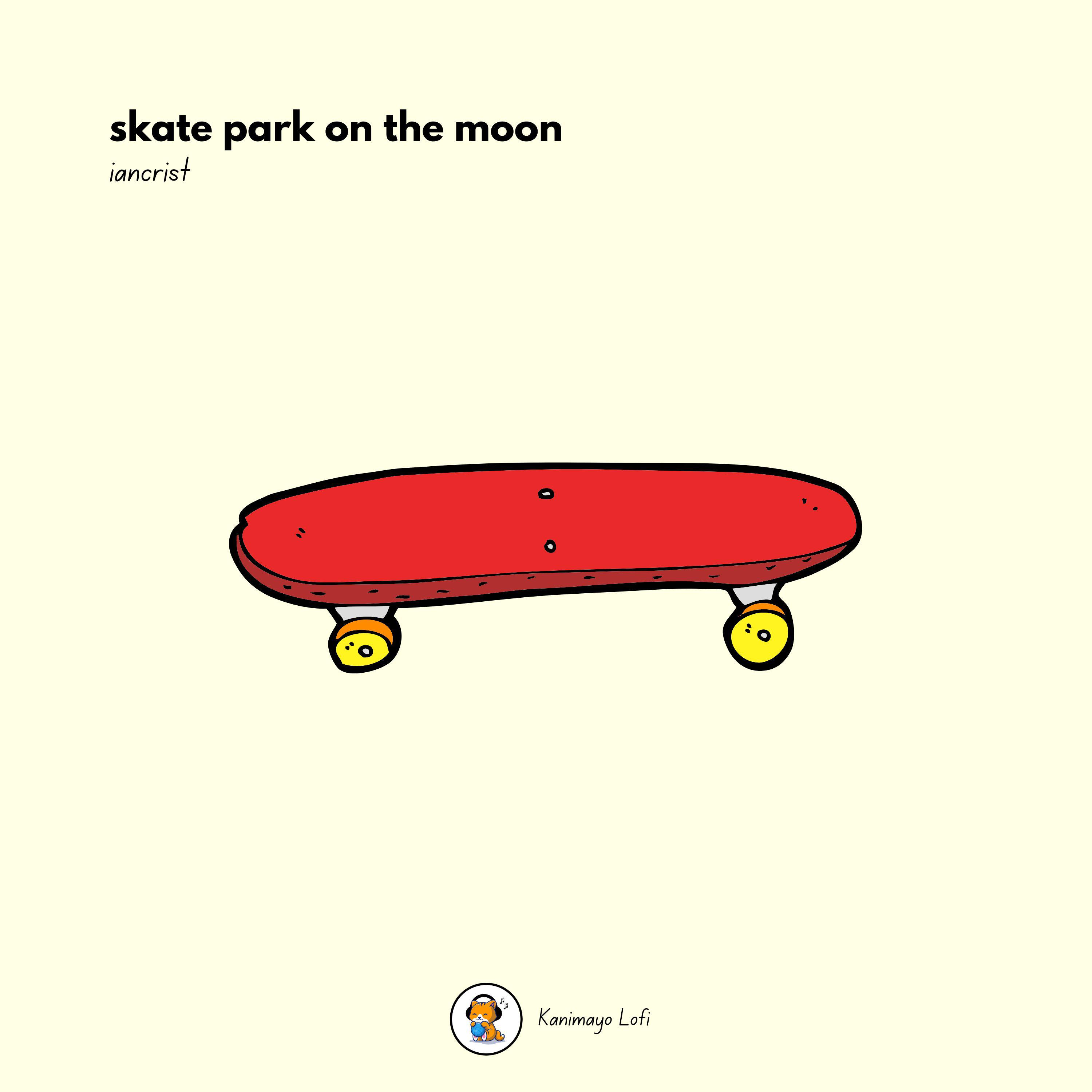 Постер альбома skate park on the moon