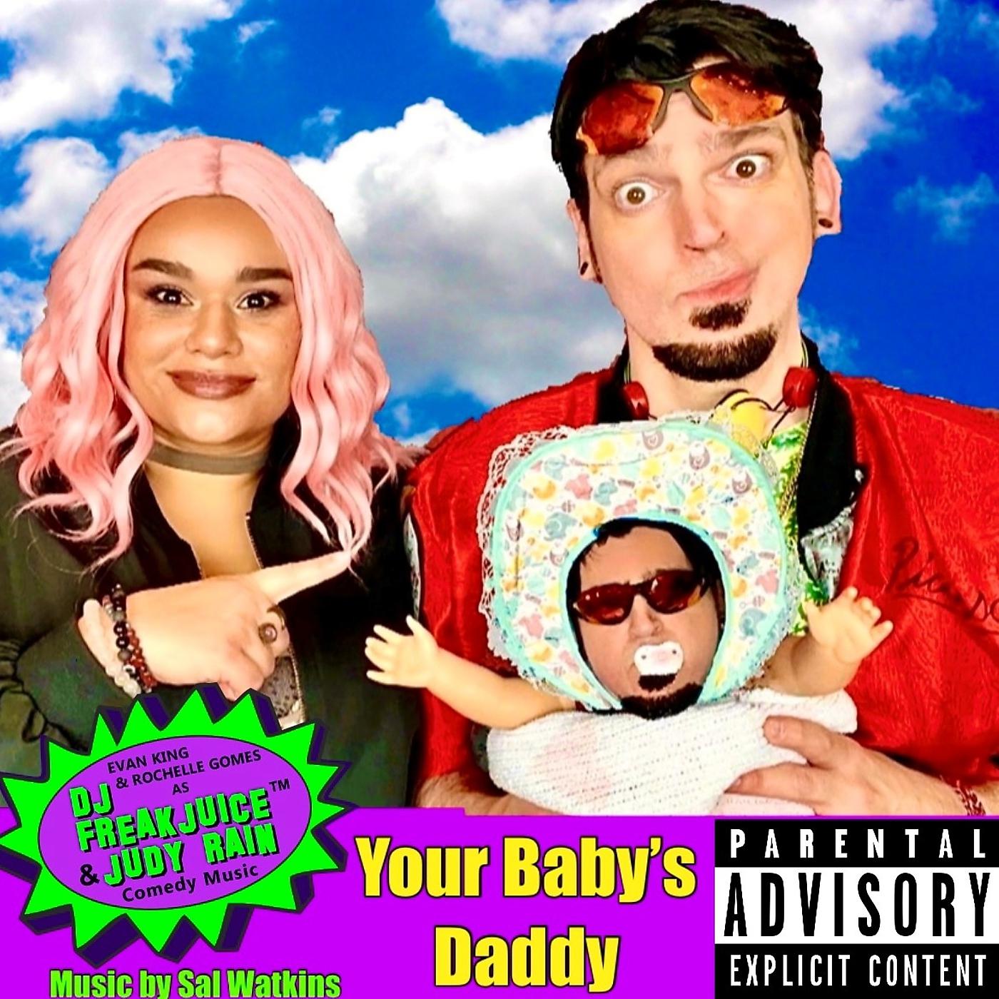 Постер альбома Your Baby's Daddy