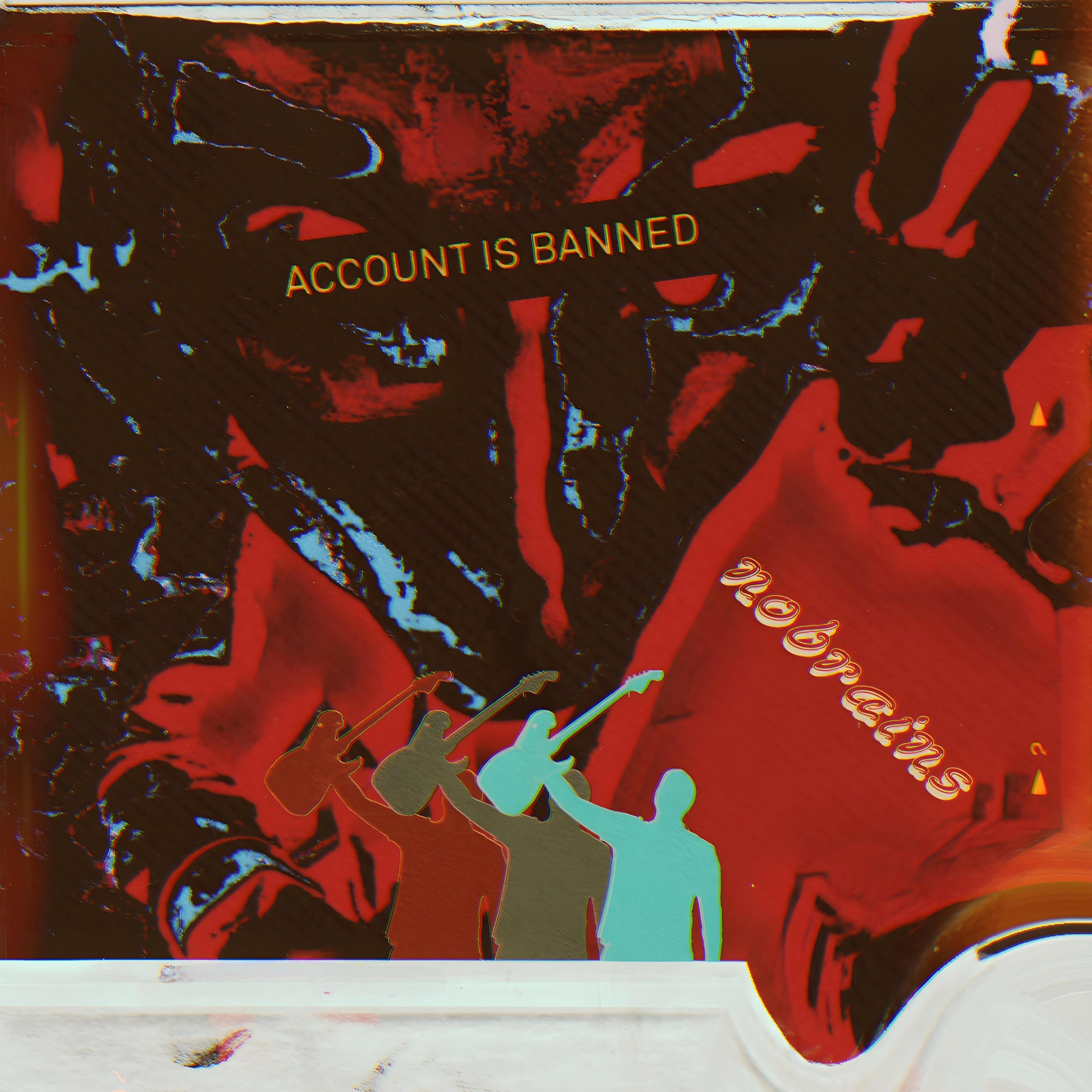 Постер альбома Account Is Banned