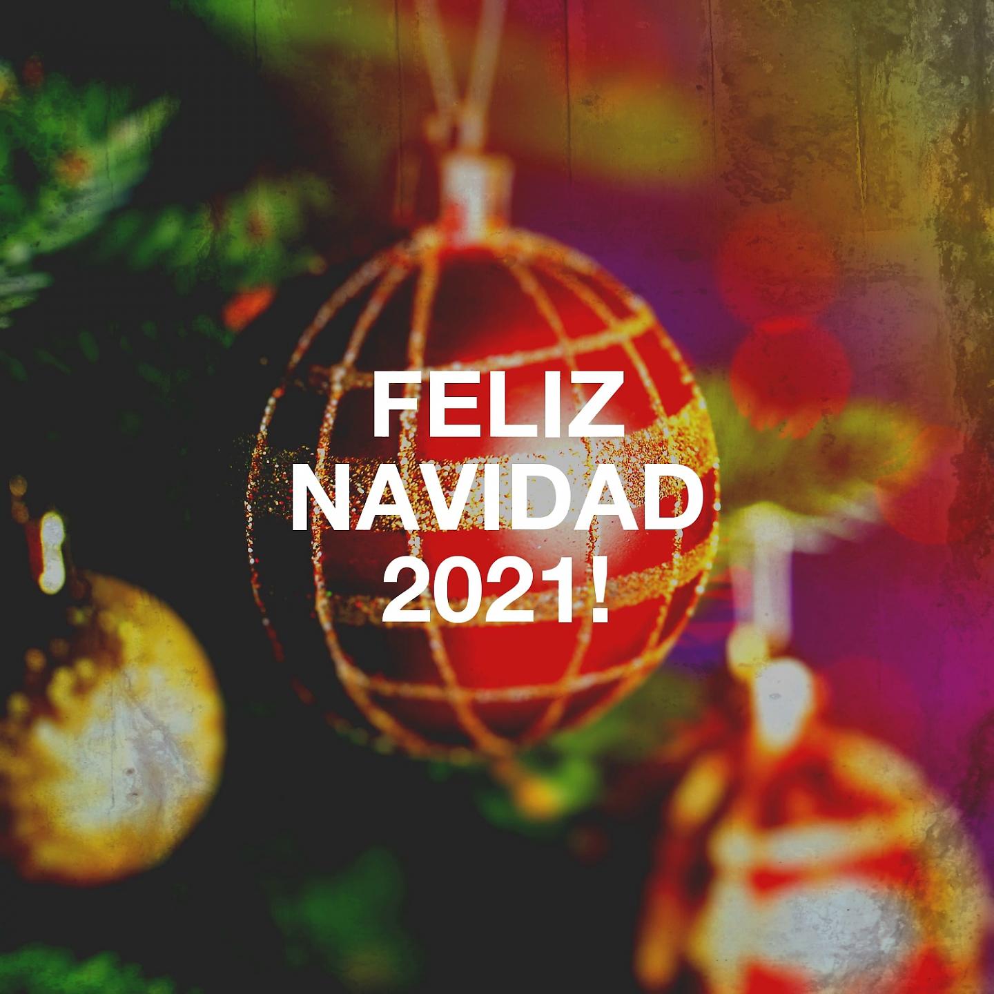 Постер альбома Feliz Navidad 2021!
