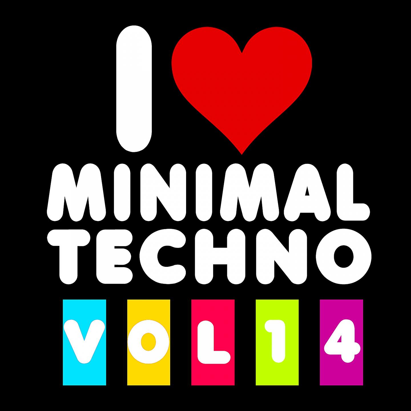 Постер альбома I Love Minimal Techno 14