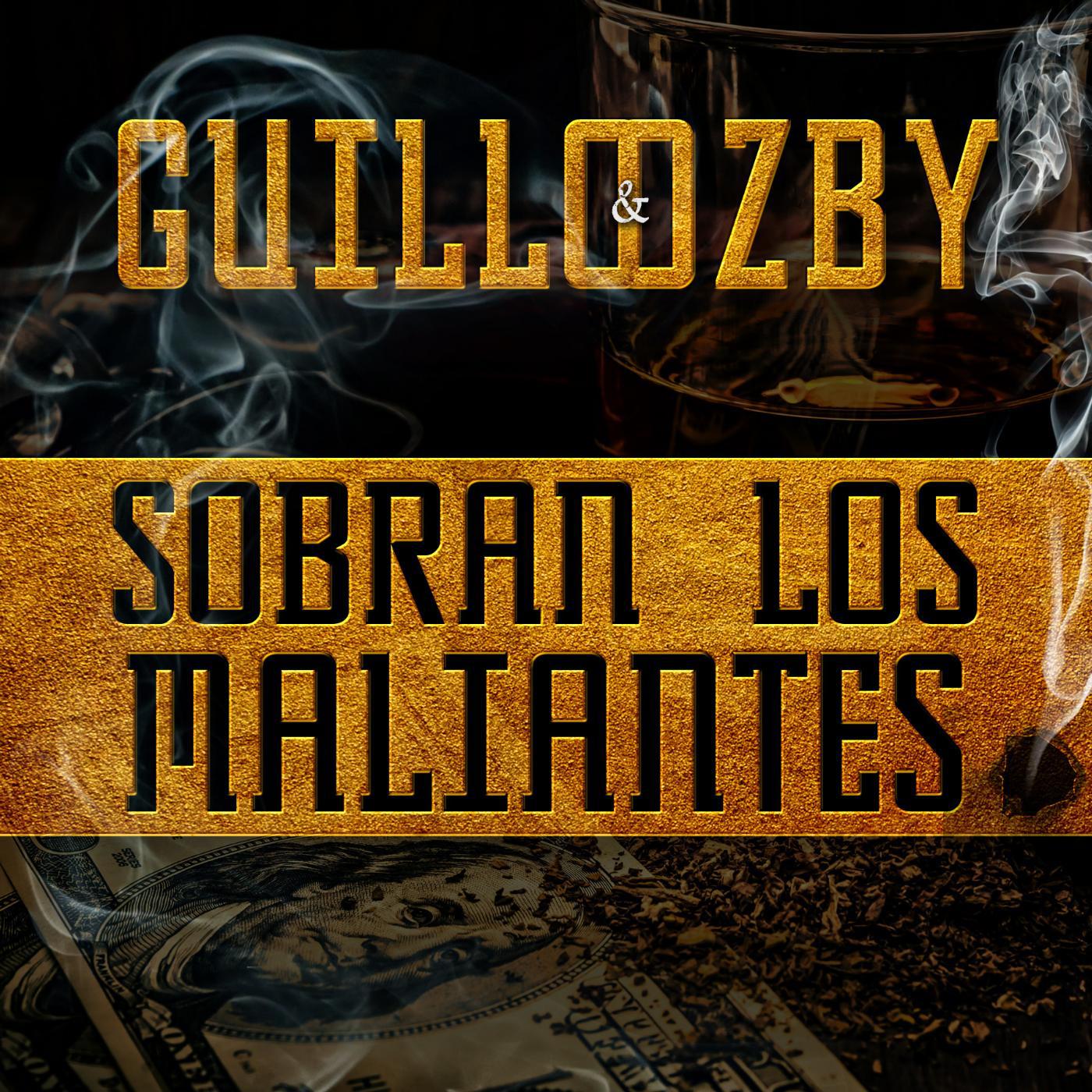 Постер альбома Sobran los Maliantes