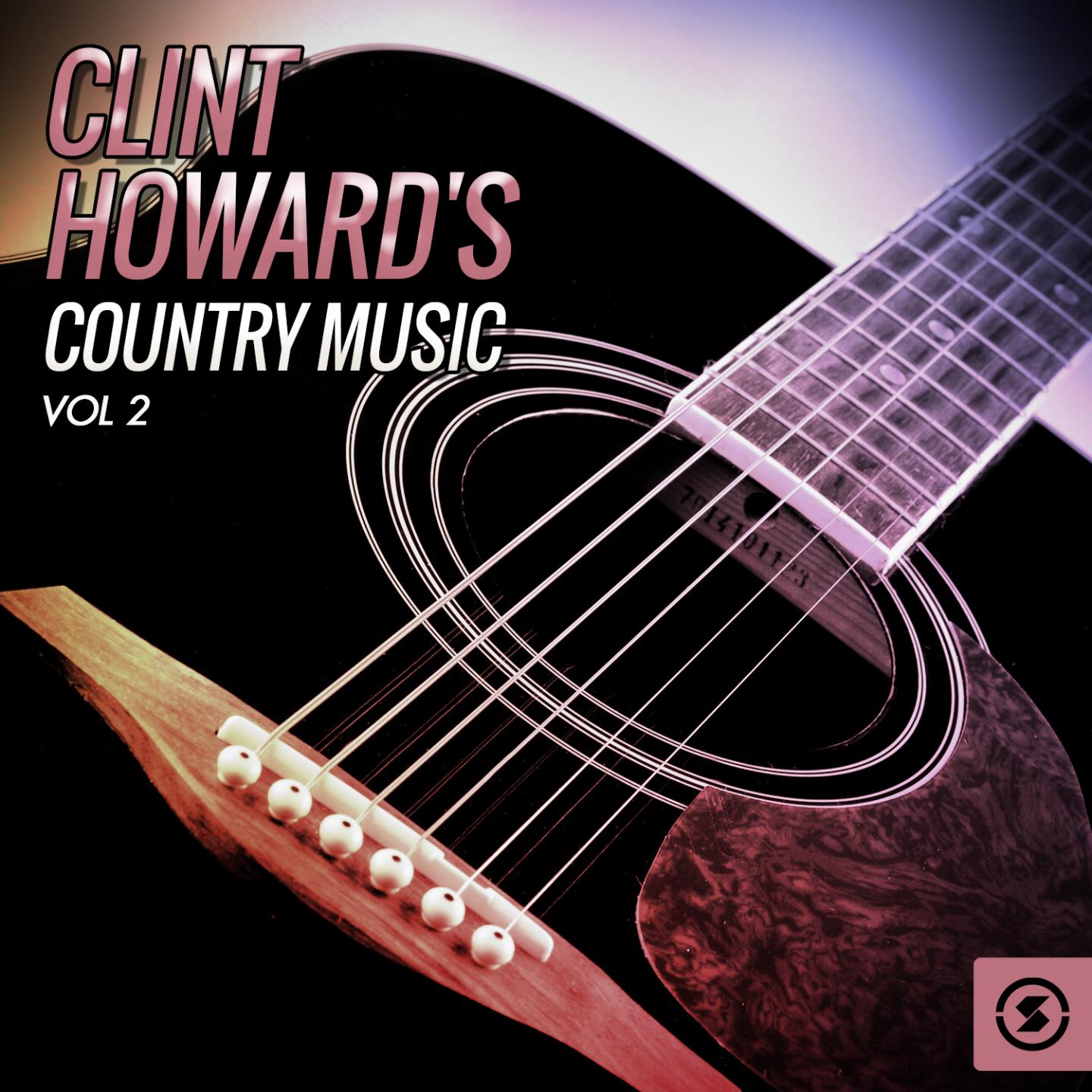 Постер альбома Clint Howard's Country Music, Vol. 2