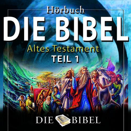 Постер альбома Die Bibel, Das Alte Testament (Kapitel 1)
