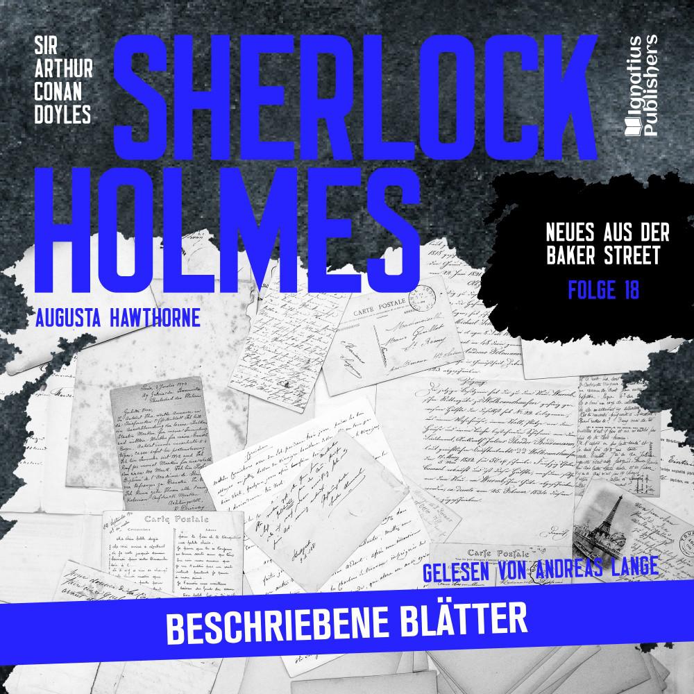 Постер альбома Sherlock Holmes: Beschriebene Blätter (Neues aus der Baker Street, Folge 18)