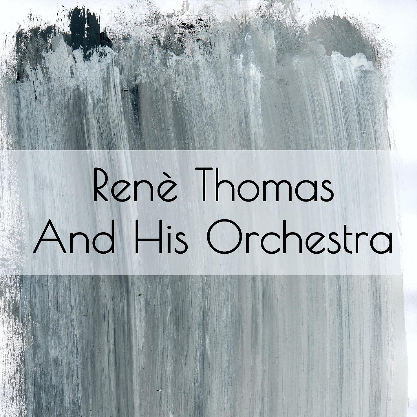 Постер альбома Renè Thomas: Renè Thomas and His Orchestra