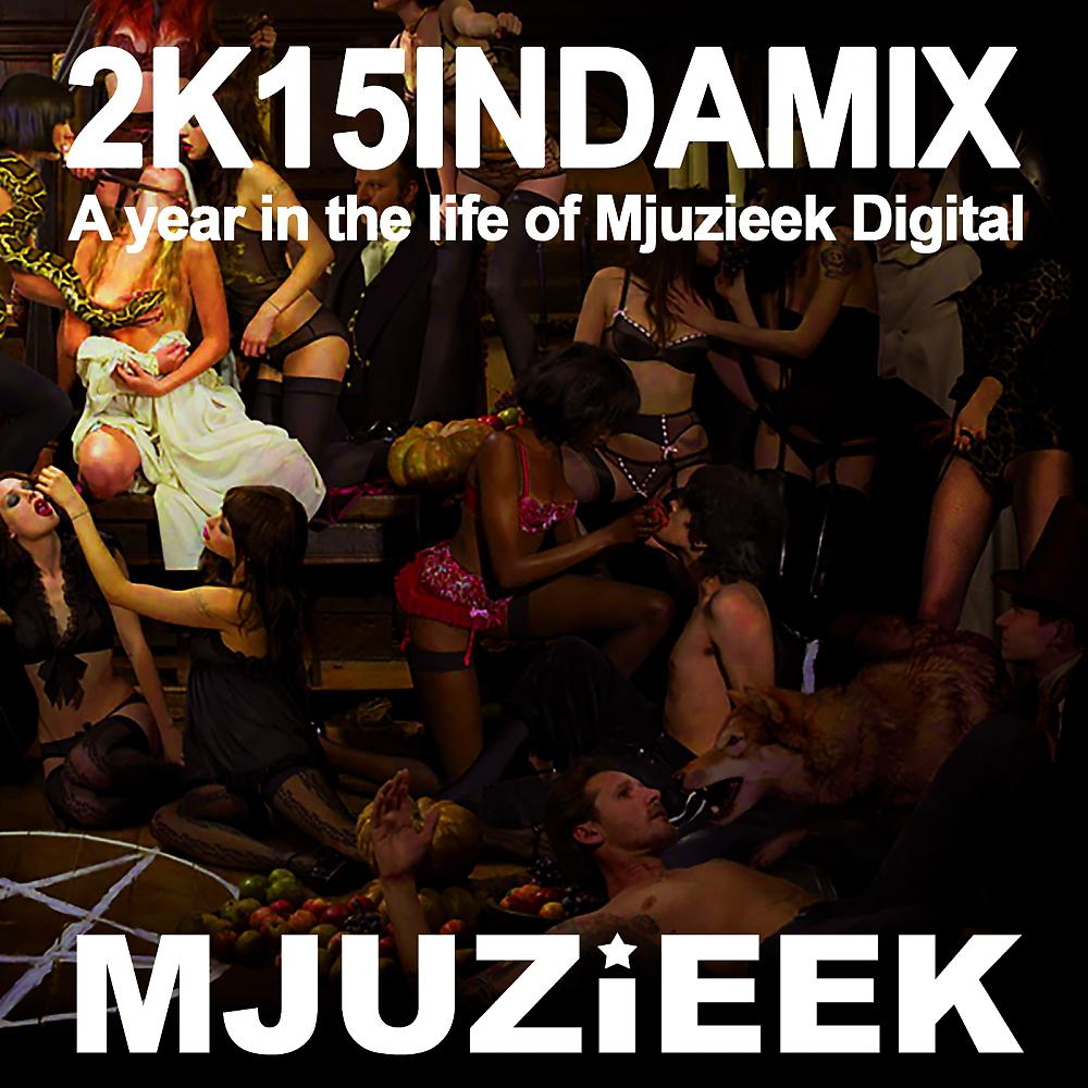 Постер альбома 2K15INDAMIX