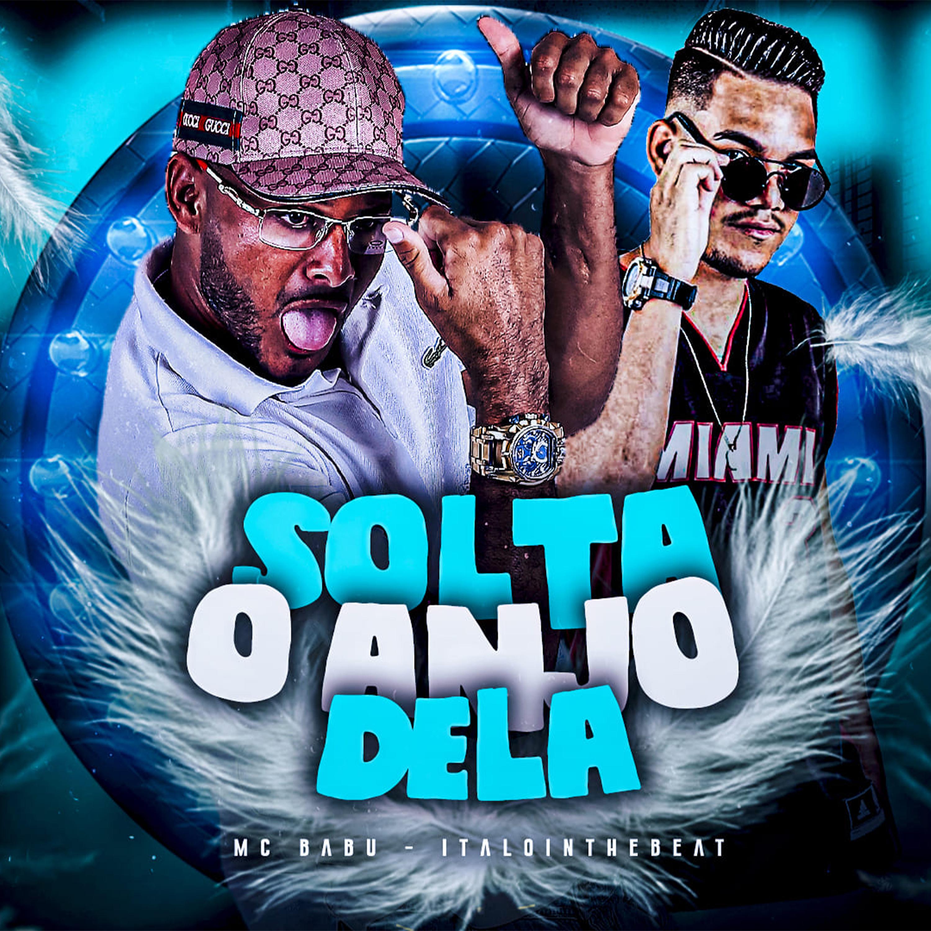 Постер альбома Solta o Anjo Dela