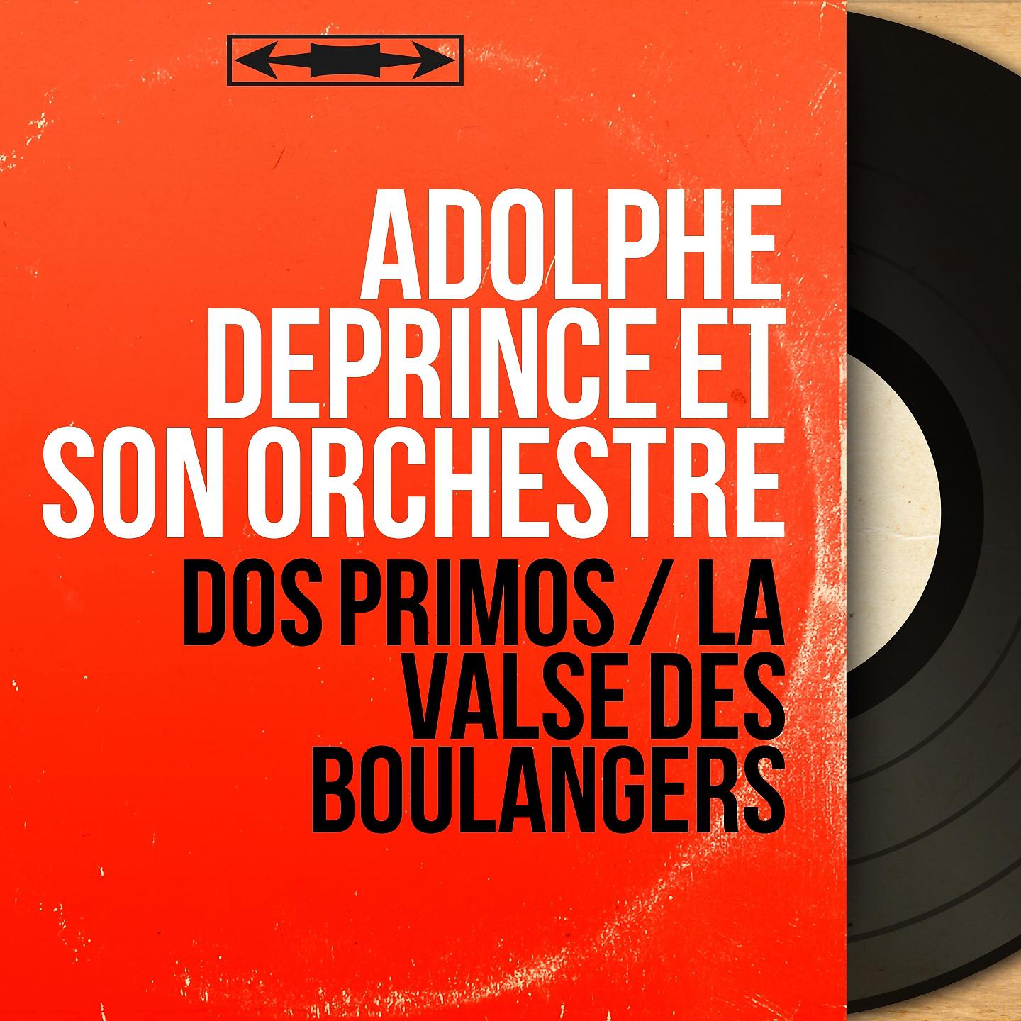 Постер альбома Dos Primos / La valse des boulangers