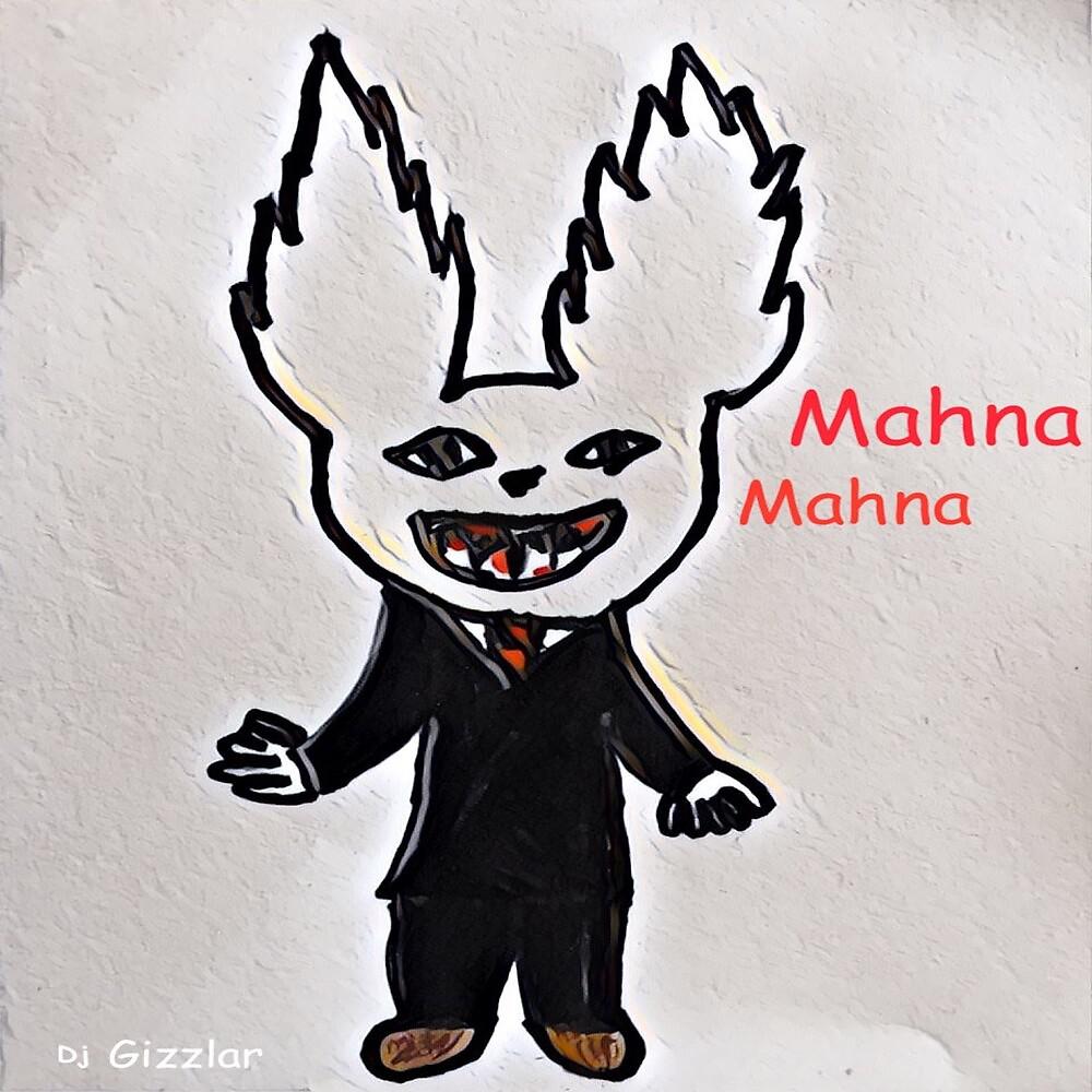 Постер альбома Mahna Mahna