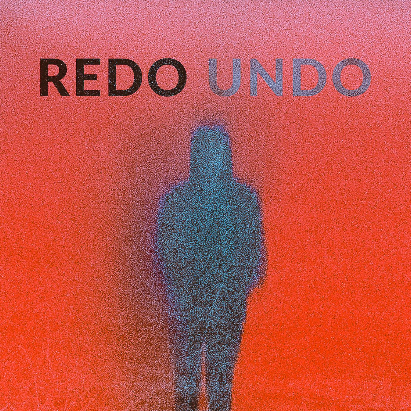 Постер альбома Redo Undo
