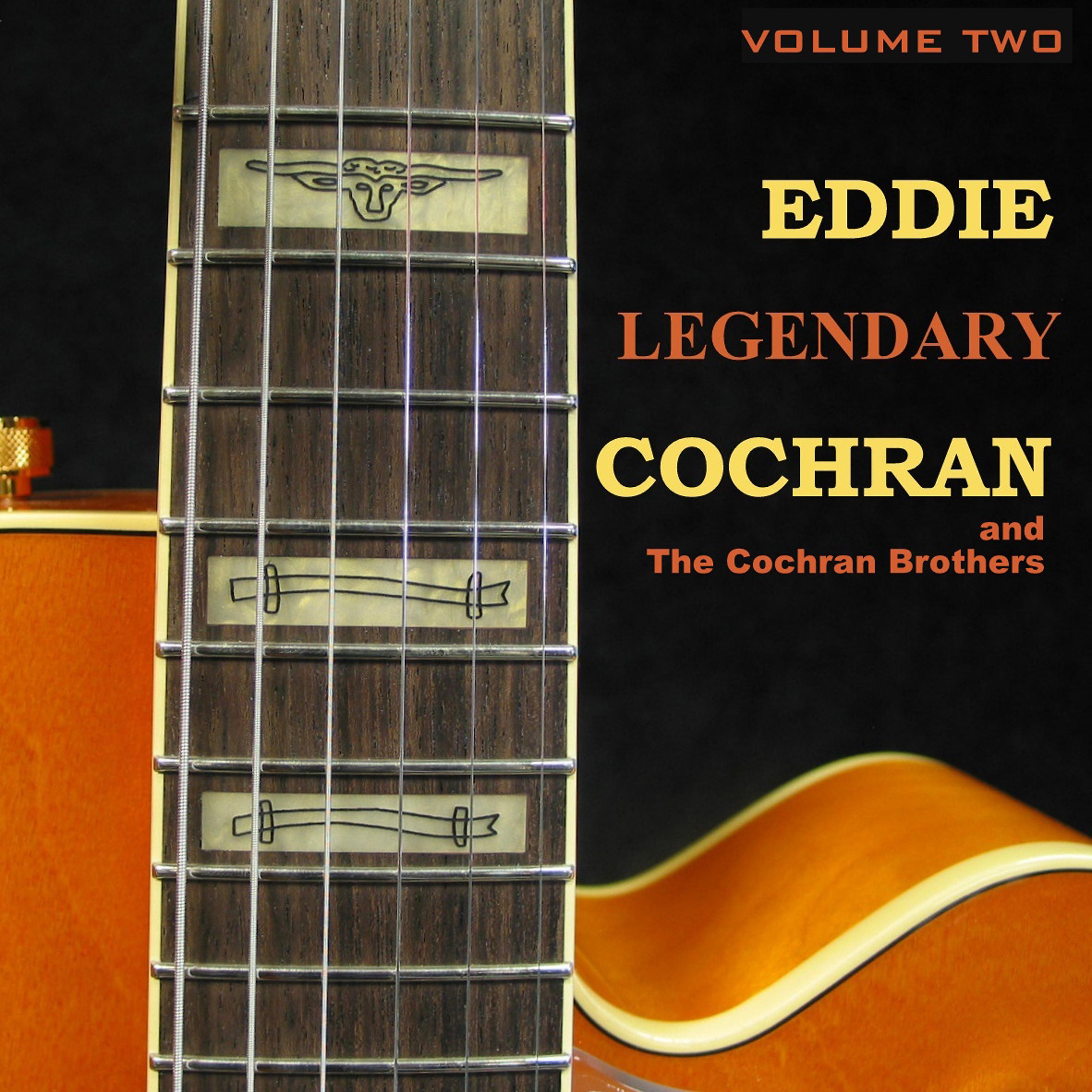 Постер альбома Legendary Eddie Cochran, Volume 2