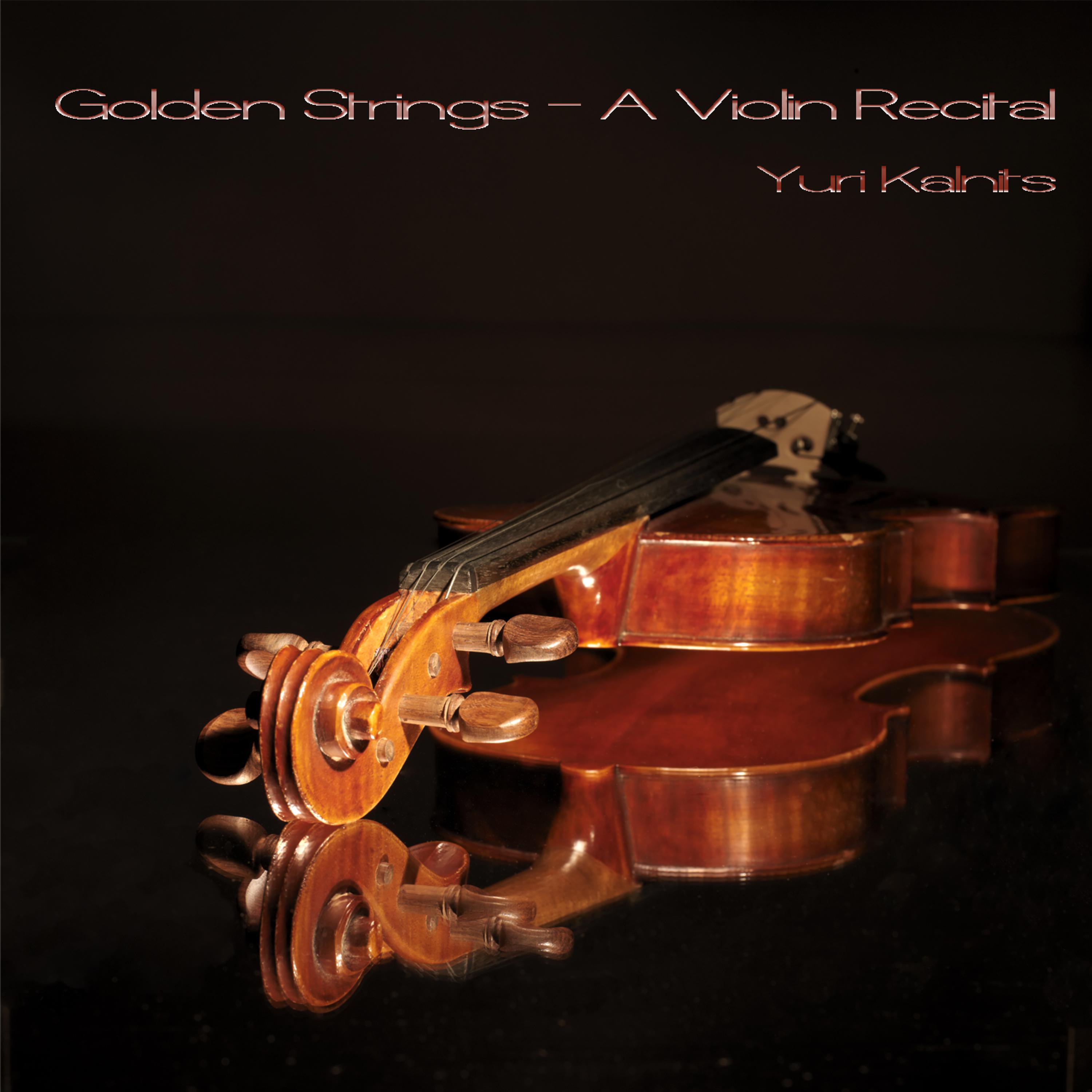 Постер альбома Golden Strings - A Violin Recital
