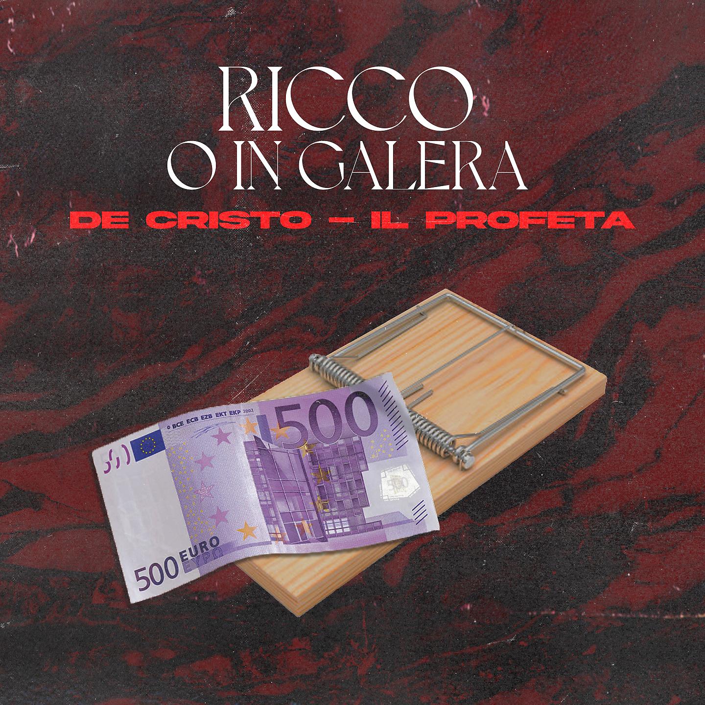 Постер альбома Ricco o In Galera