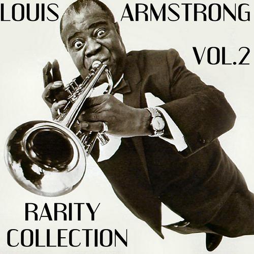 Постер альбома Louis Armstrong Rarity Collection, Vol. 2