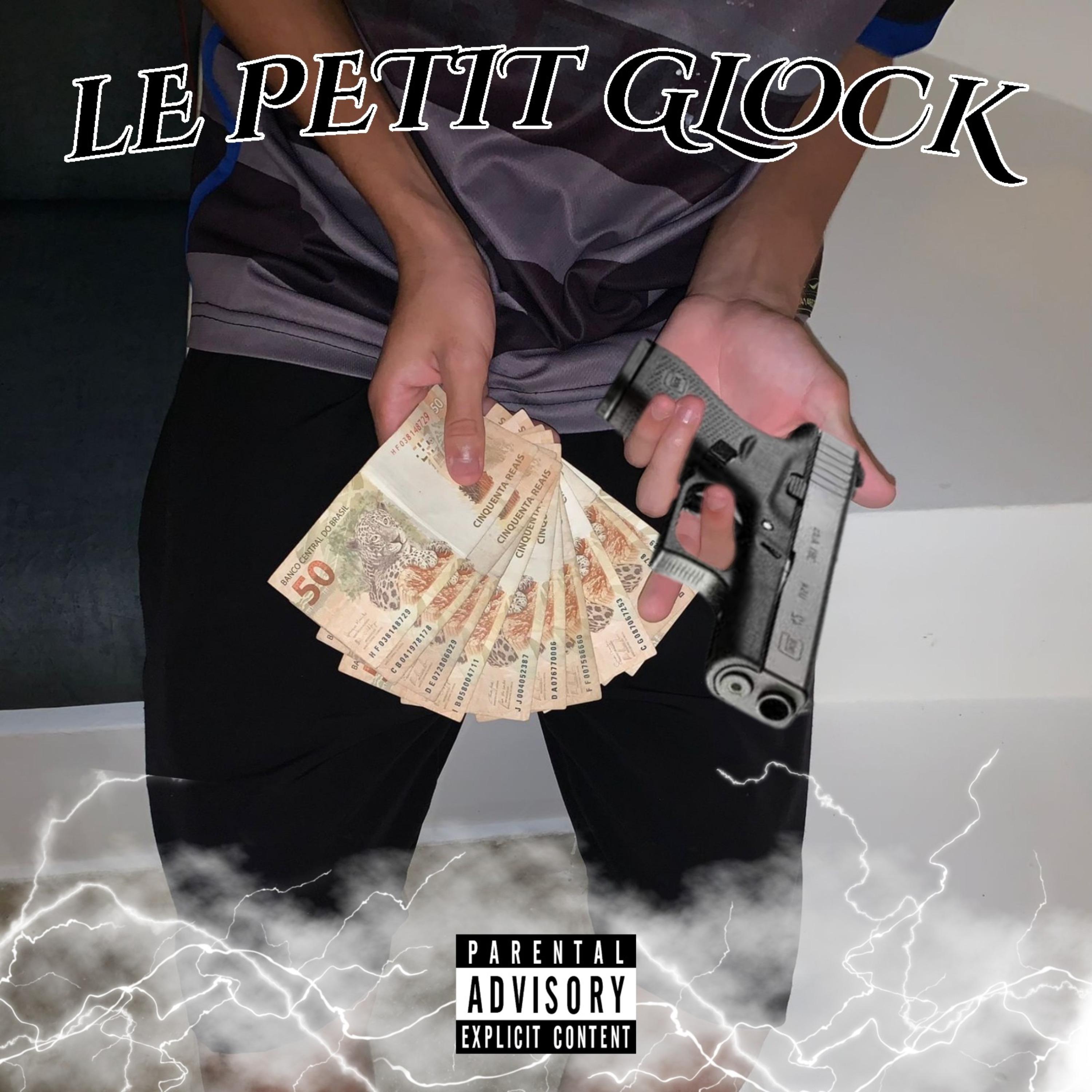 Постер альбома Le Petit Glock