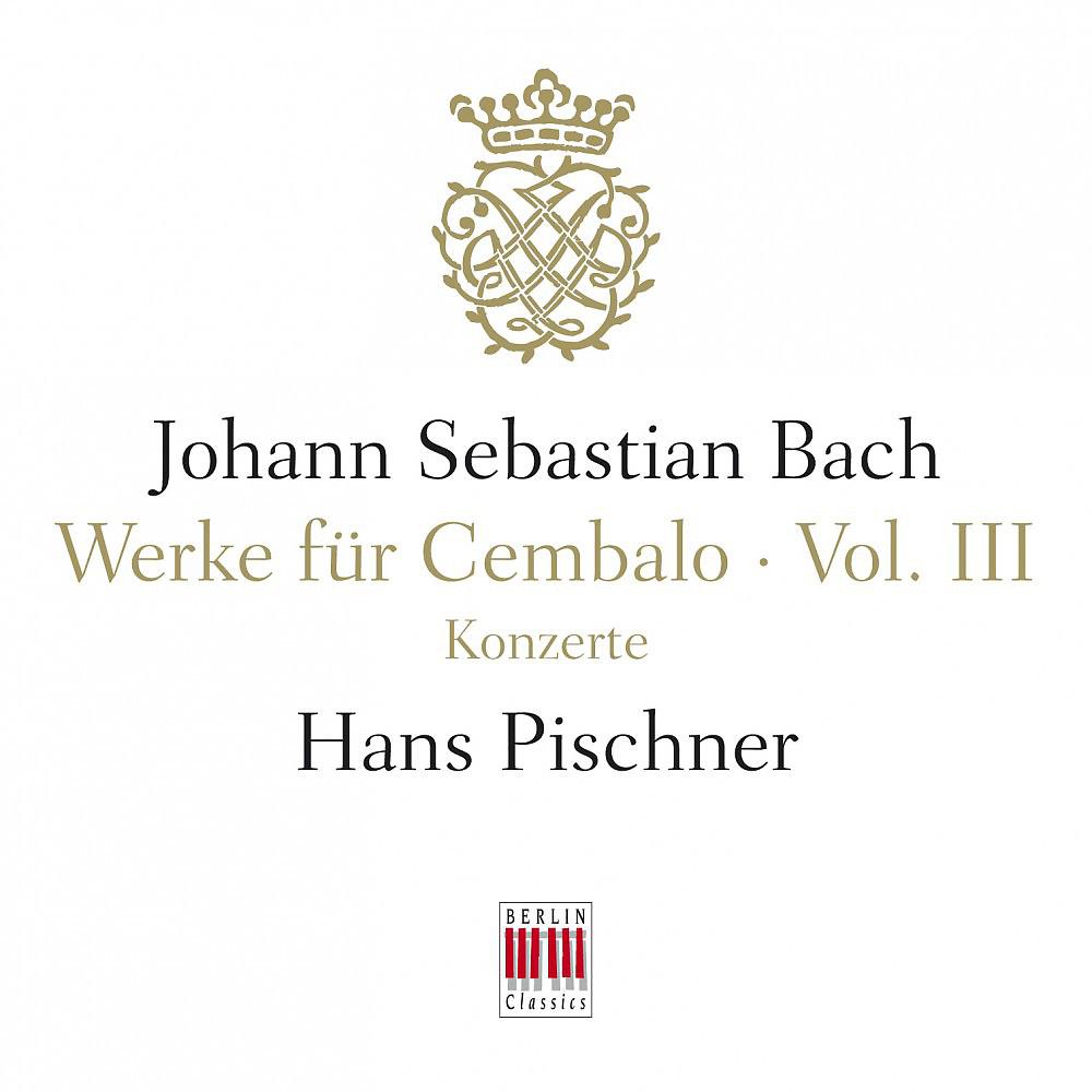 Постер альбома J. S. Bach: Werke für Cembalo, Vol. III - Konzerte