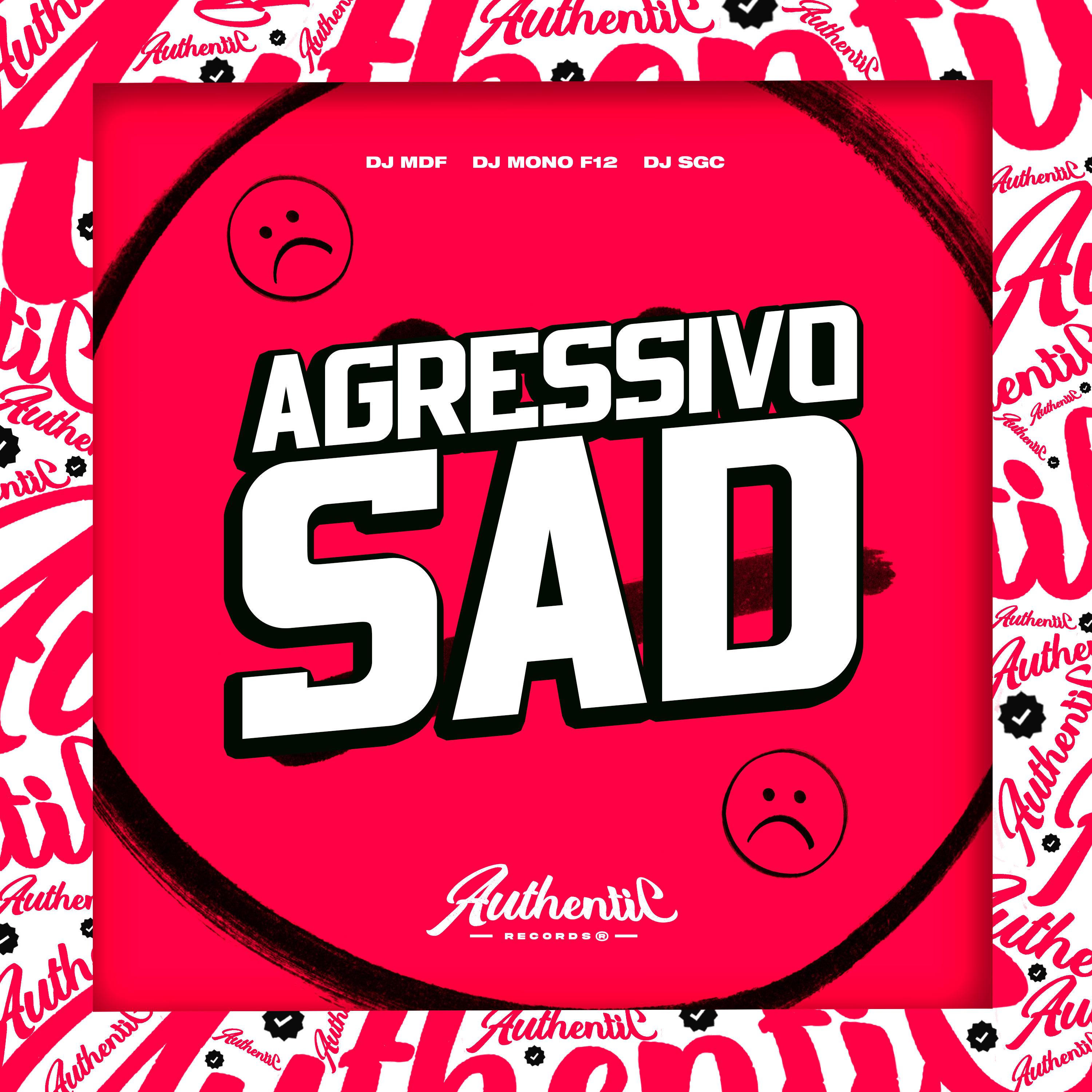 Постер альбома Agressivo Sad