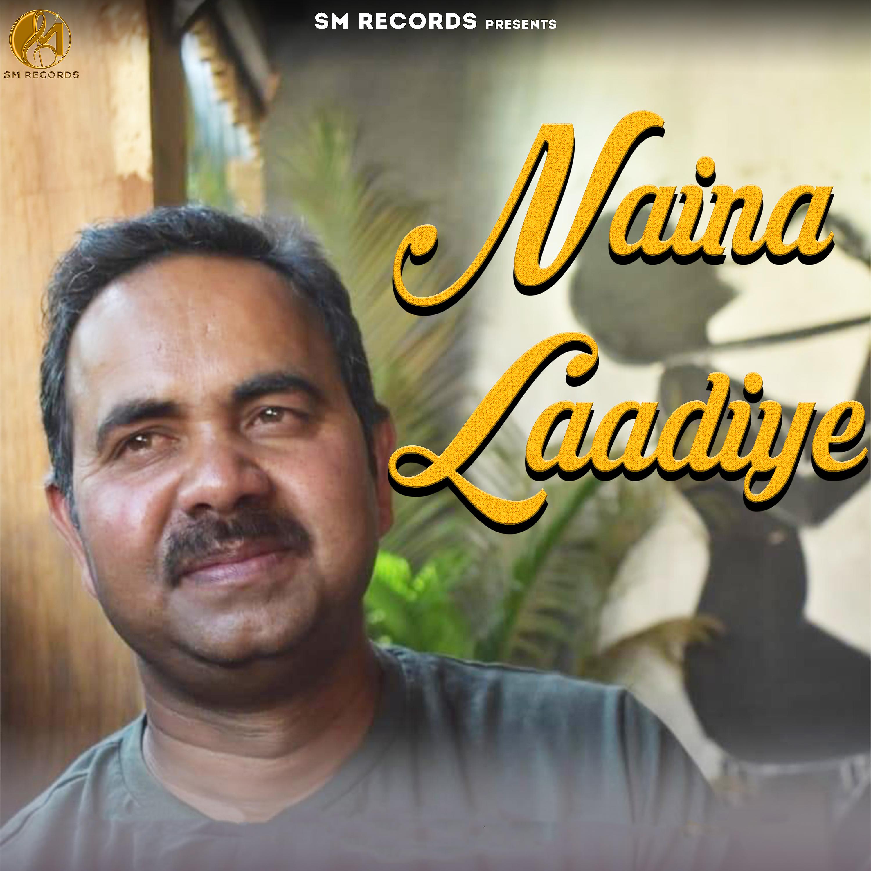 Постер альбома Naina Laadiye