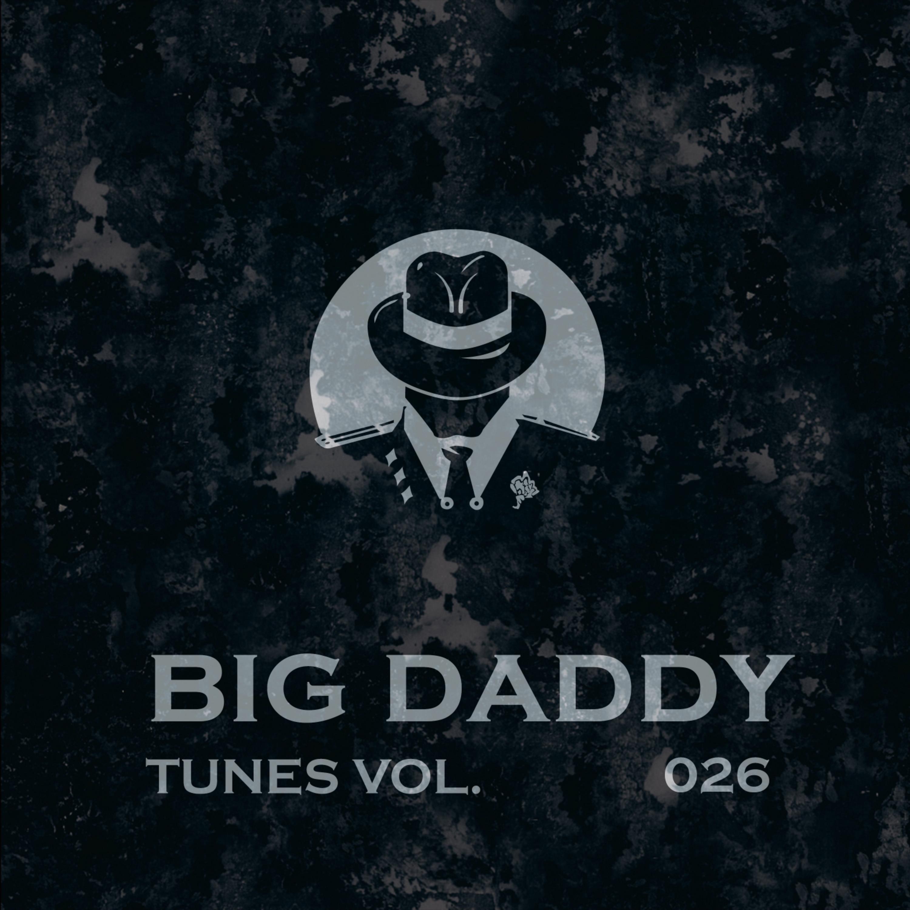 Постер альбома Big Daddy Tunes, Vol.026