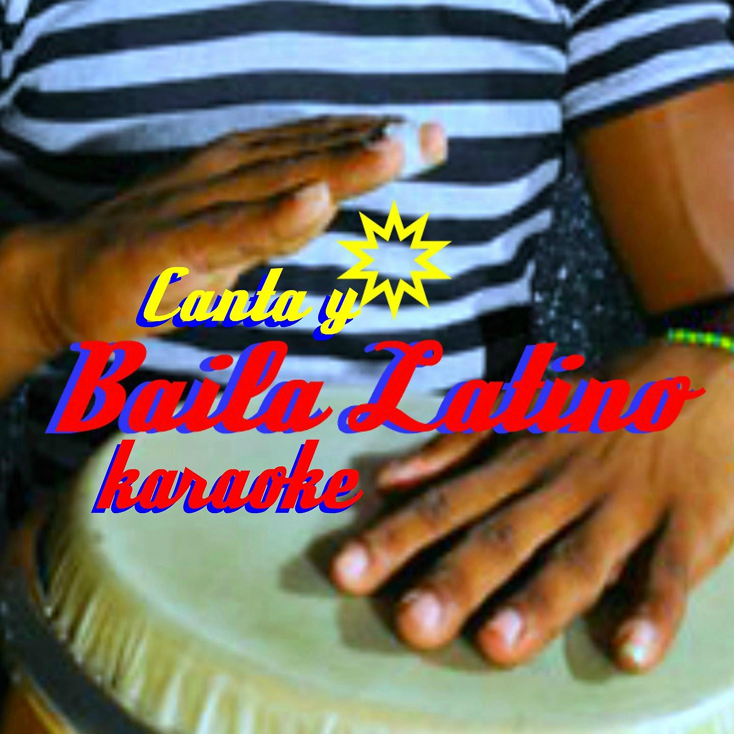 Постер альбома Canta y Baila Latino