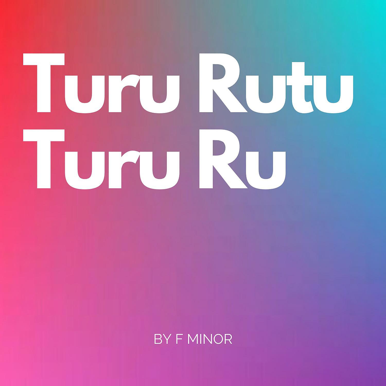 Постер альбома Turu Rutu Turu Ru