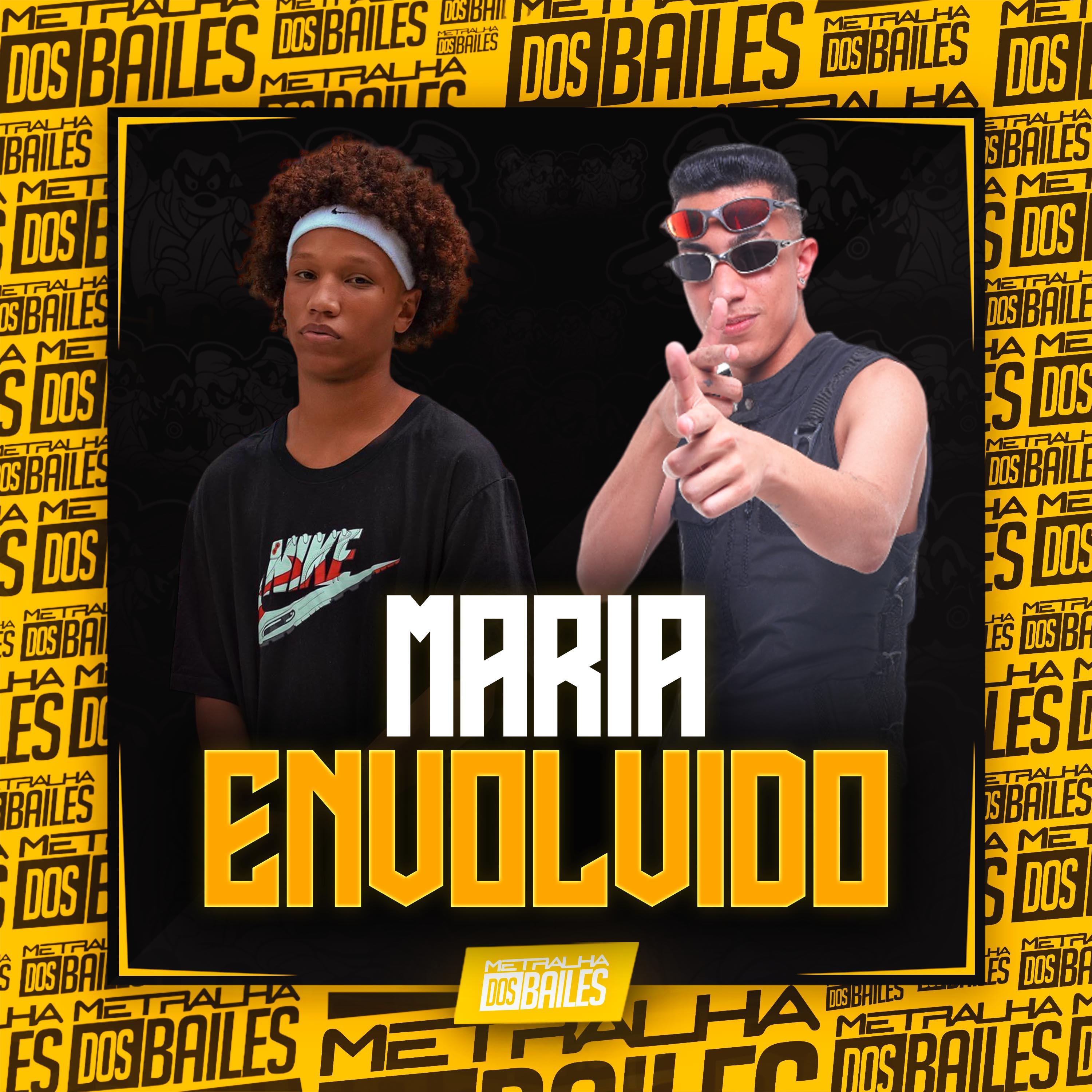 Постер альбома Maria Envolvido