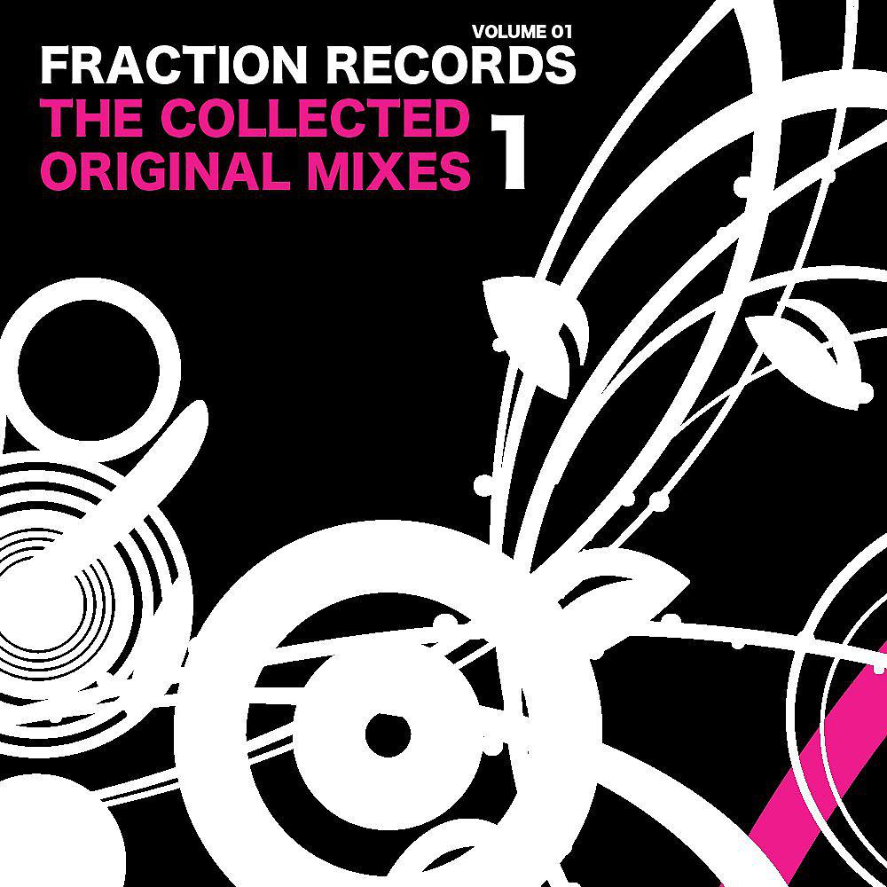 Постер альбома Fraction Records - The Collected Original Mixes Vol. 1
