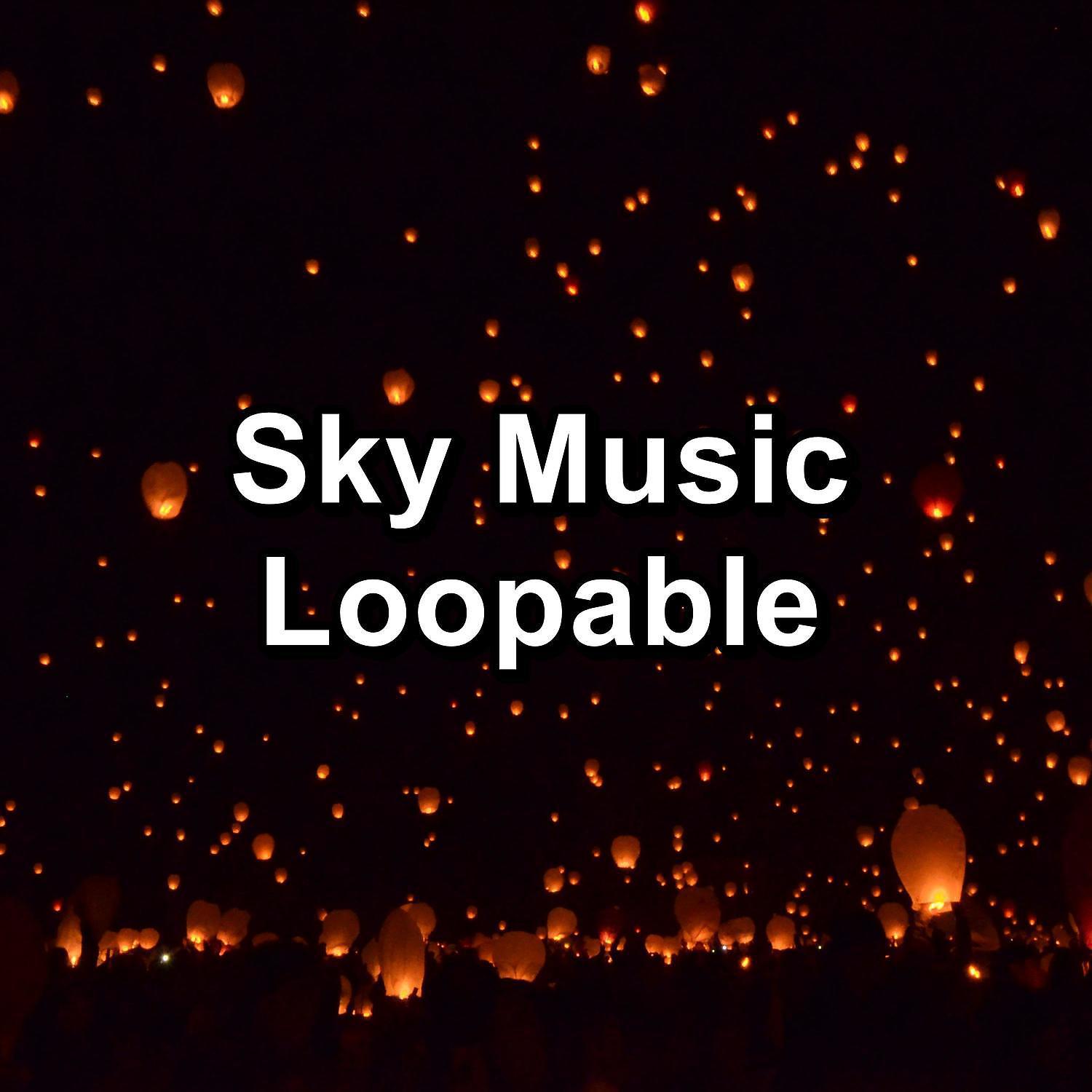 Постер альбома Sky Music Loopable